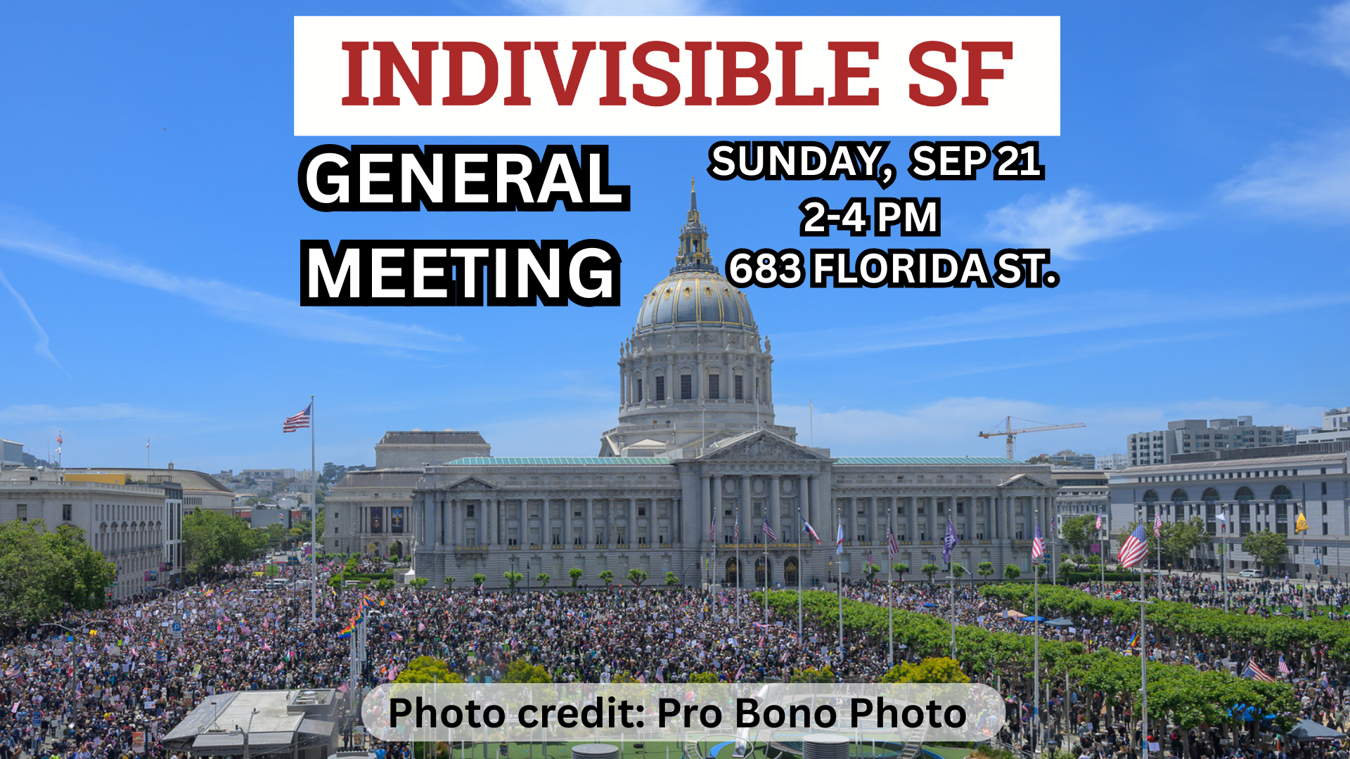 Indivisible SF General Meeting  - Sunday September 21