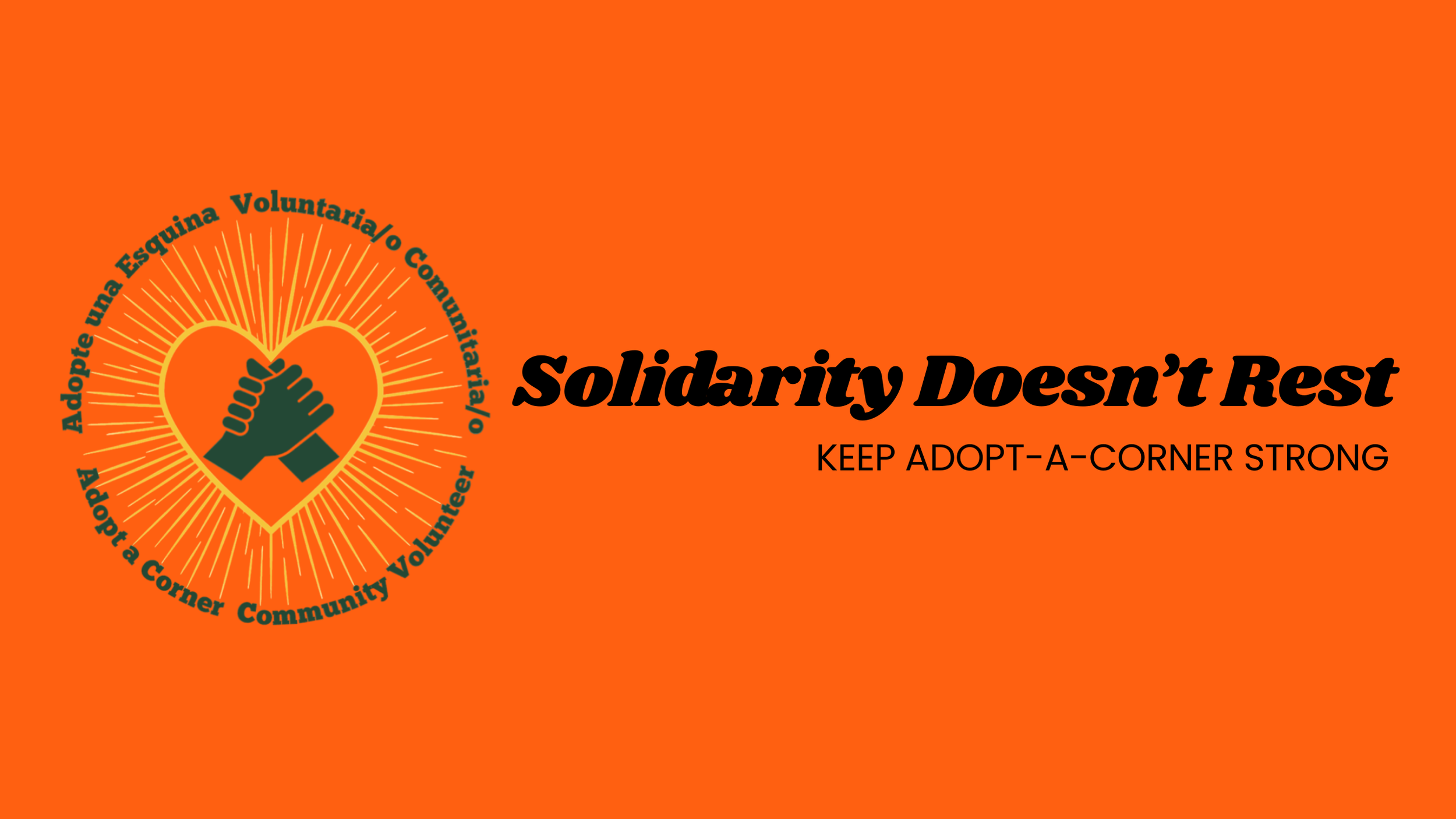 Solidarity Doesn’t Rest: Keep Adopt-a-Corner Strong