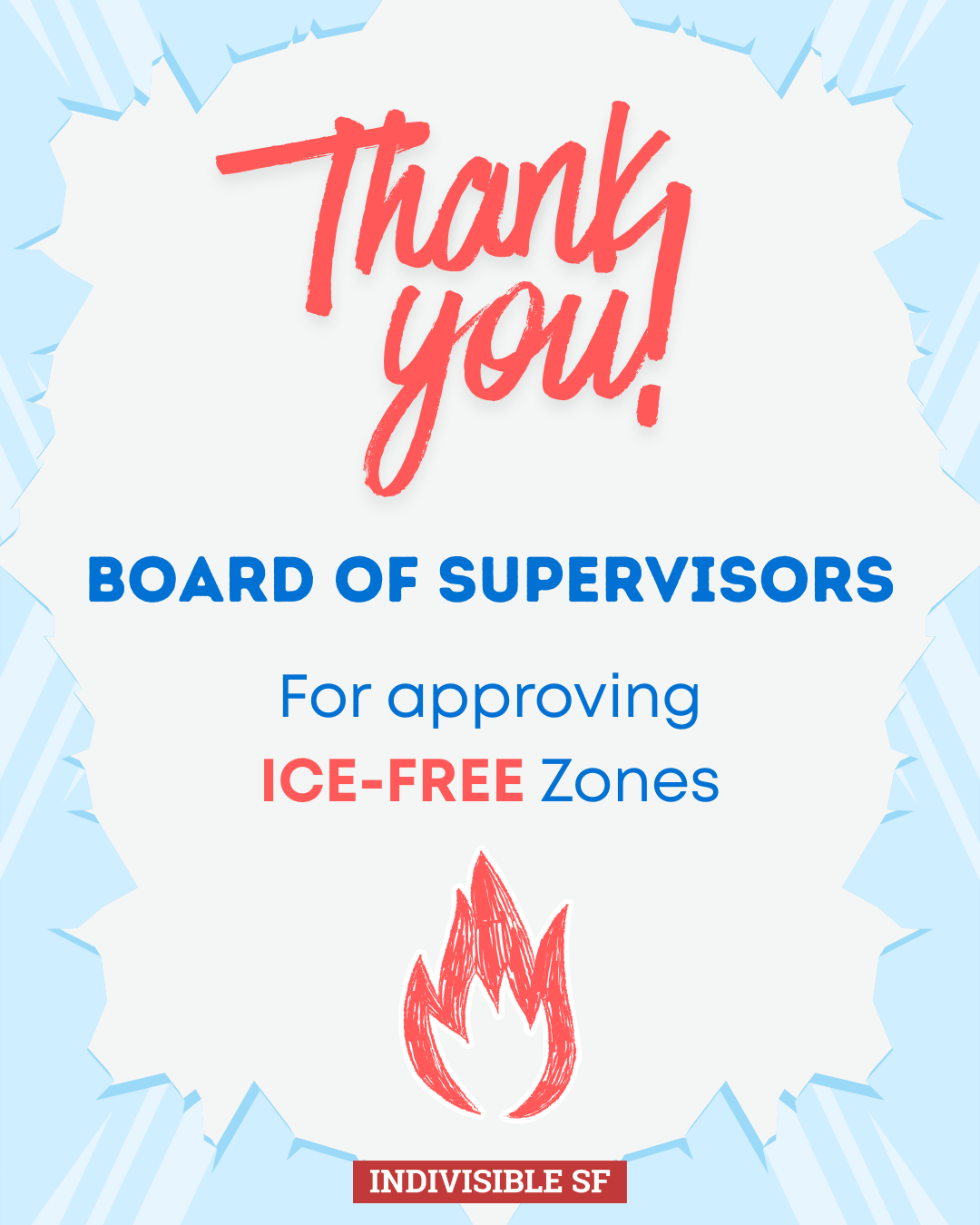 Thank Your Supervisor for Approving ICE-Free Zones in SF