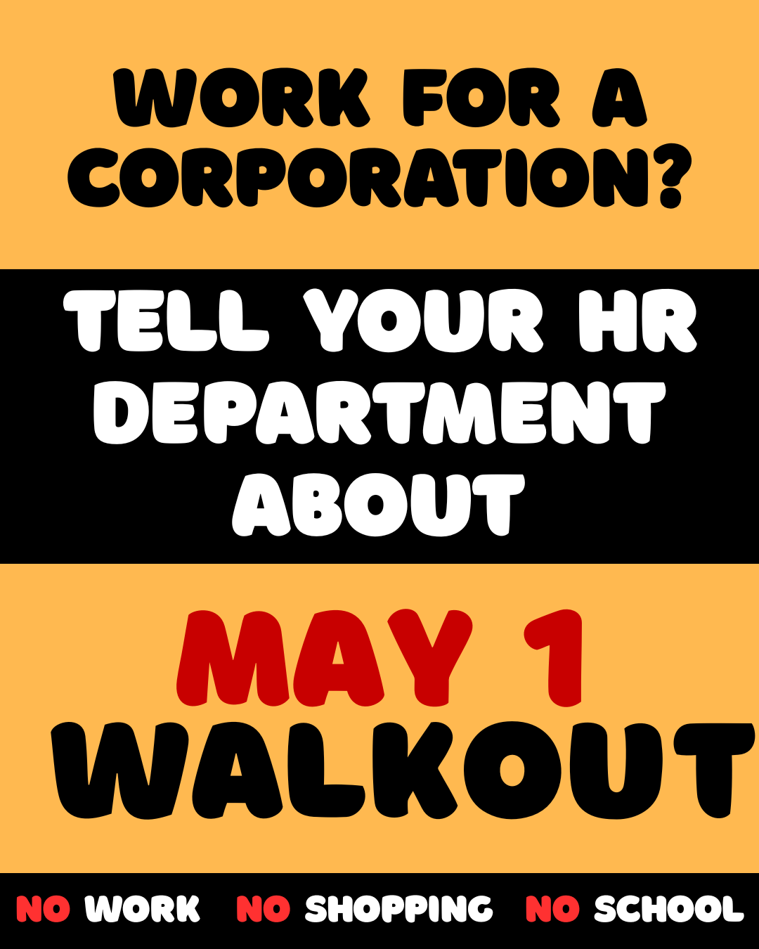Act Now—Tell your HR department about May 1 Walkout