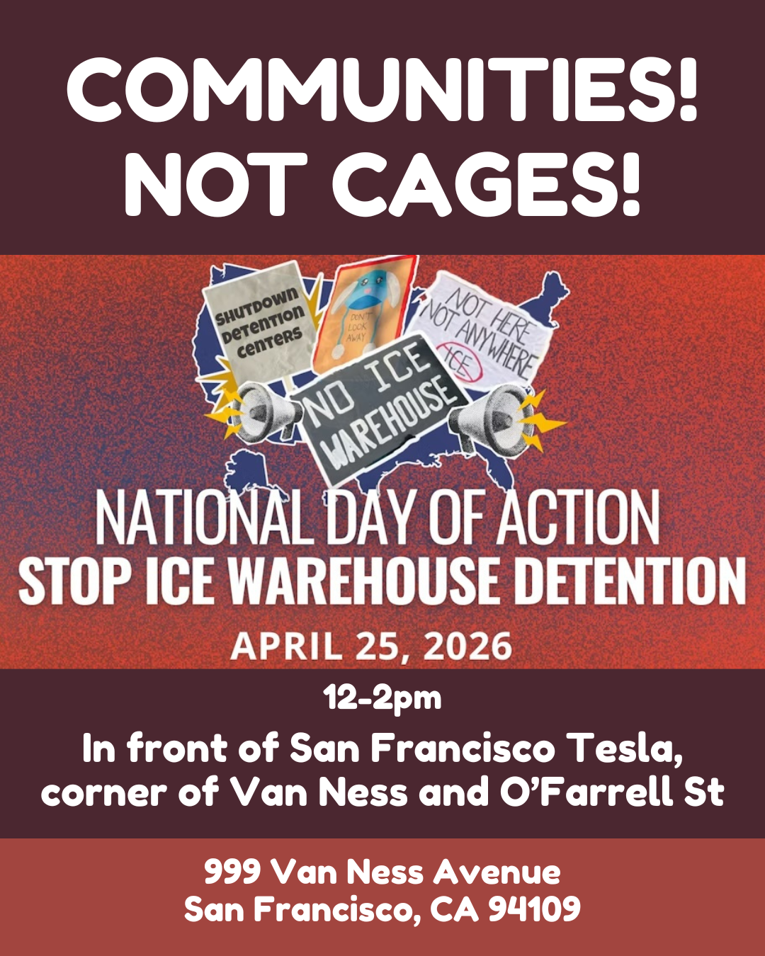 Special Trump Regime Takedown: San Francisco - Communities Not Cages: National Day of Action to Stop ICE Warehouse Detention