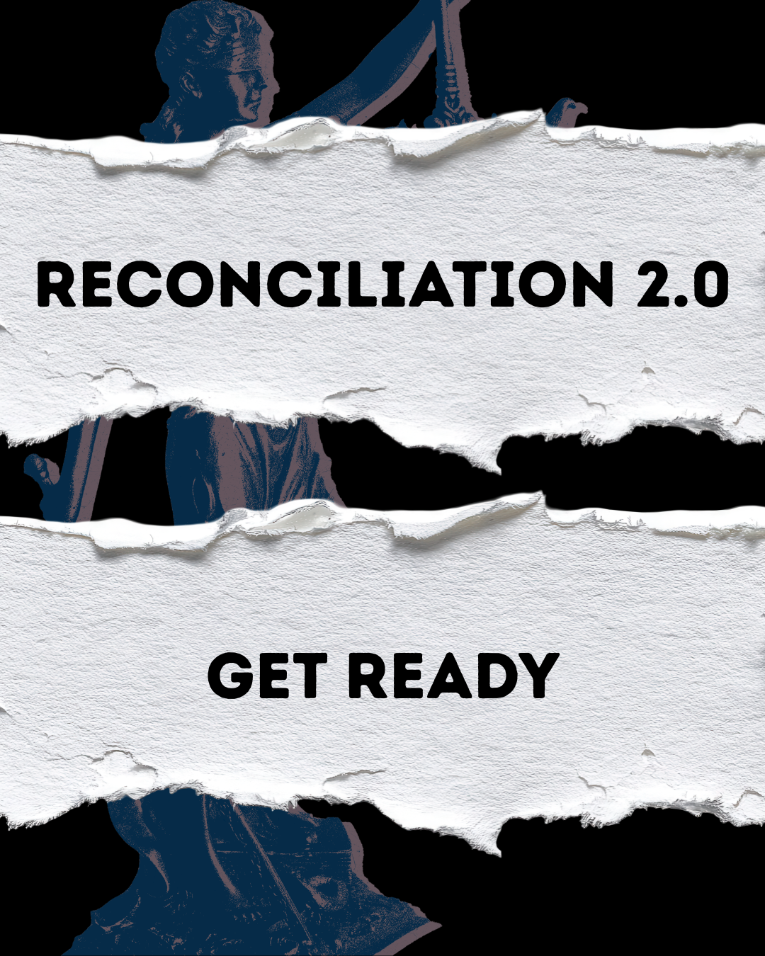 Reconciliation 2.0: Time to Get Ready 