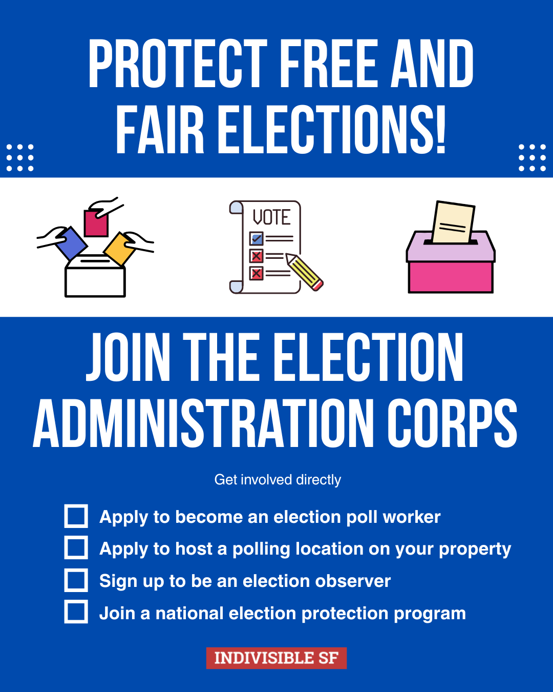 Keep Elections Free and Fair: Join the Election Administration Corps!