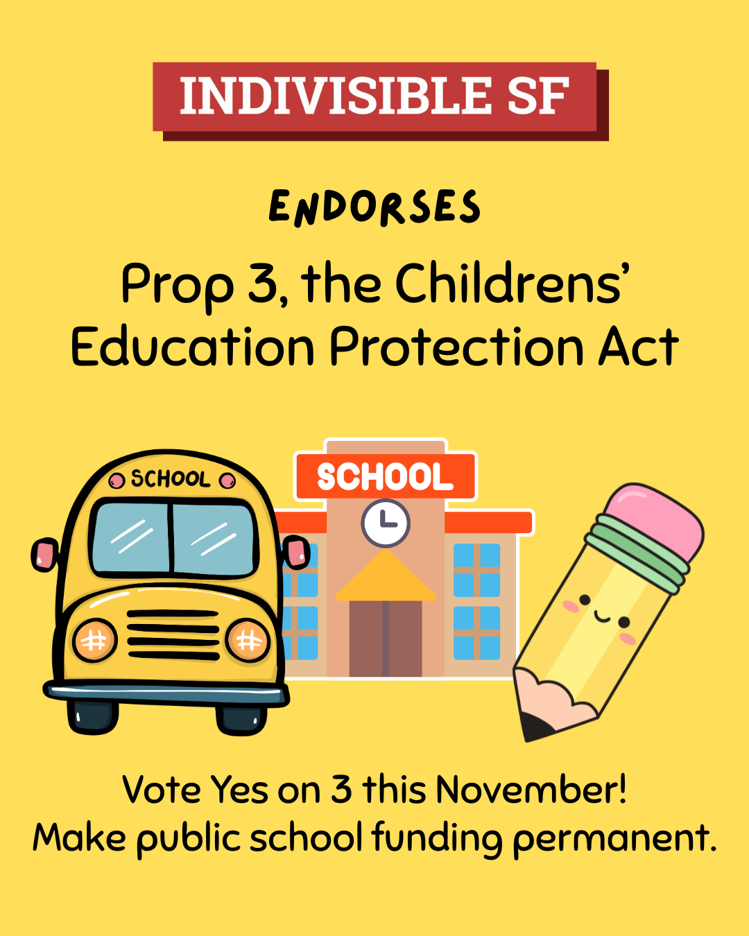 Indivisible SF Endorses YES on Prop 3, the Children’s Education Protection Act