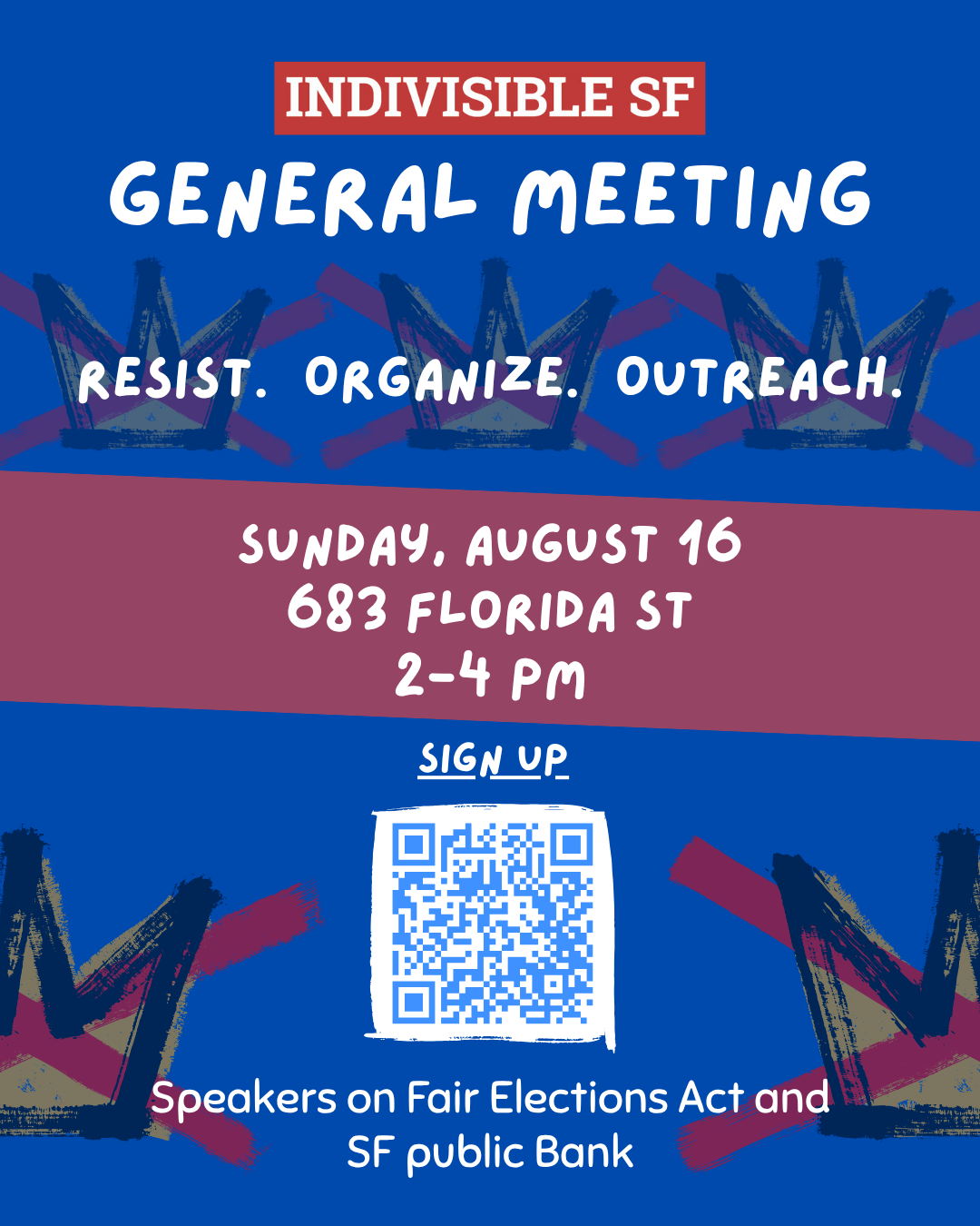 Indivisible SF General Meeting - Join us for Speakers and Organizing!