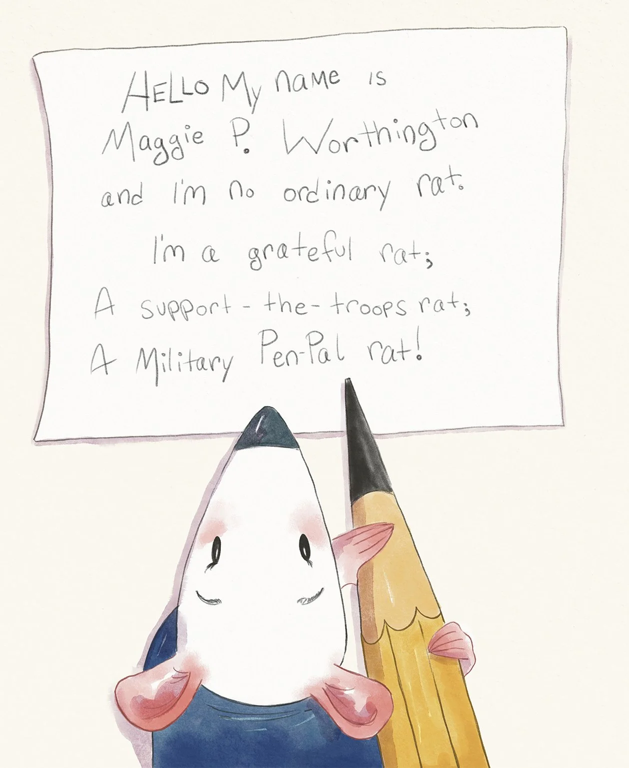 Hand-drawn illustration of a rat holding a yellow pencil with a handwritten note on paper that reads: "Hello, my name is Maggic P. Worthington and I'm no ordinary rat. I'm a grateful rat; A support-the-troops rat; A Military PenPal rat!"