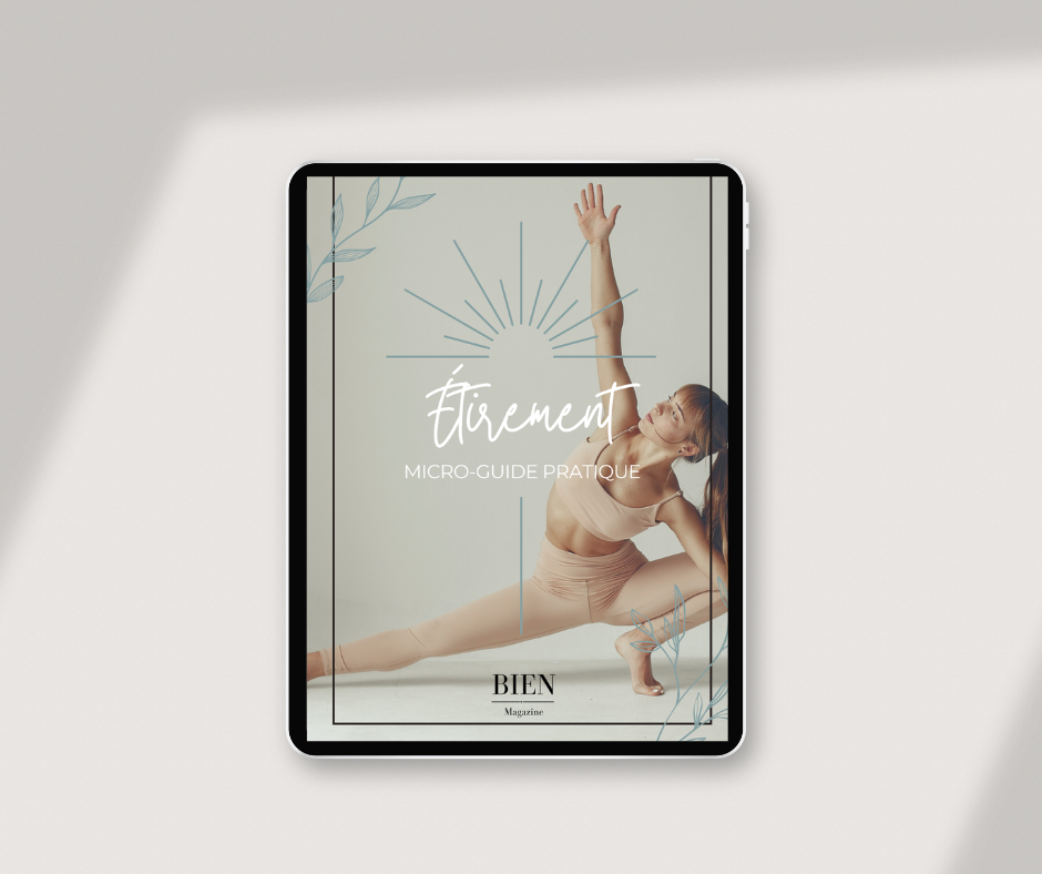 Étirements  : Micro-guide pratique