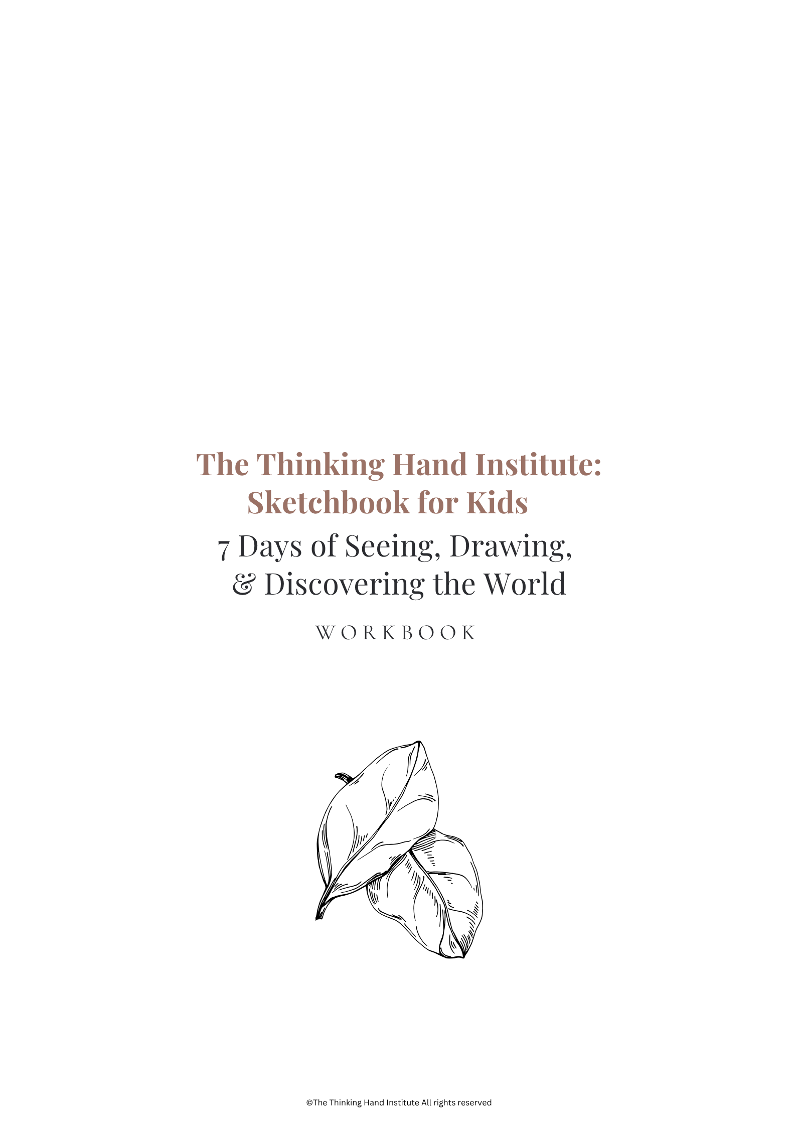 The Thinking Hand Sketchbook   7 Days of Seeing, Drawing,  and Discovering the World.png