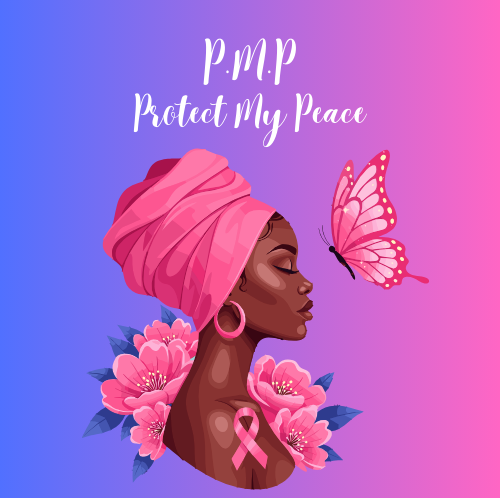 Illustration of a woman with dark skin wearing a pink headwrap and hoop earrings, surrounded by pink flowers, with a pink butterfly nearby. Text reads 'P.M.P Protect My Peace'.