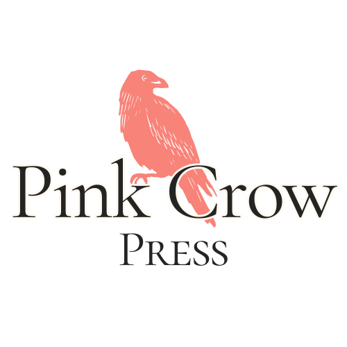 Pink Crow Press | Independent Publisher