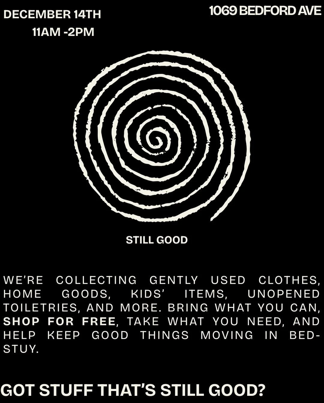 Missed our last pop up ? We&rsquo;re running it back this weekend 12/14 at 1069 Bedford ave from 11AM-2PM. Bring what you can and shop for FREE, see you there ꩜