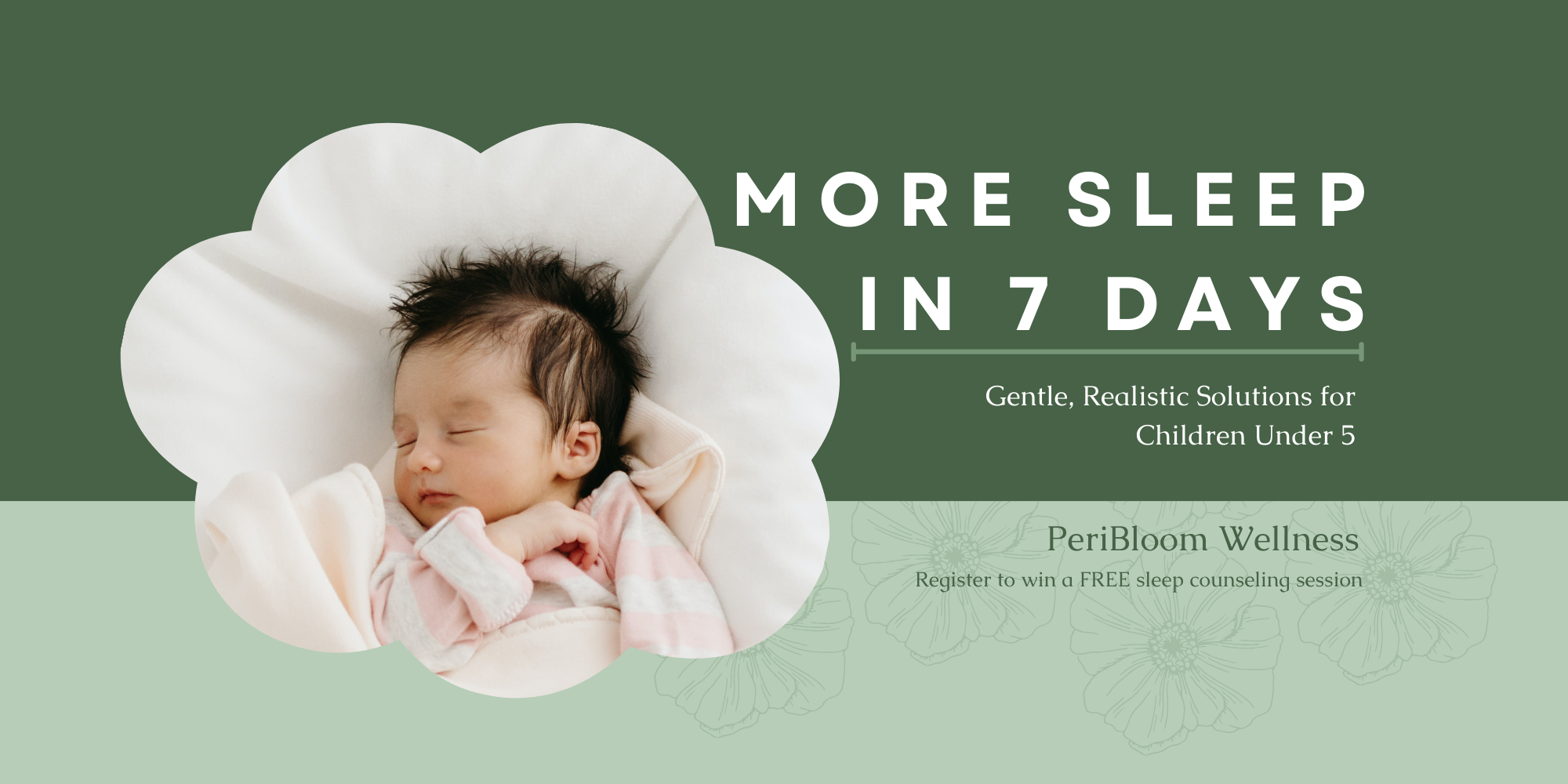 More Sleep In SEVEN Days: Gentle, Realistic Solutions