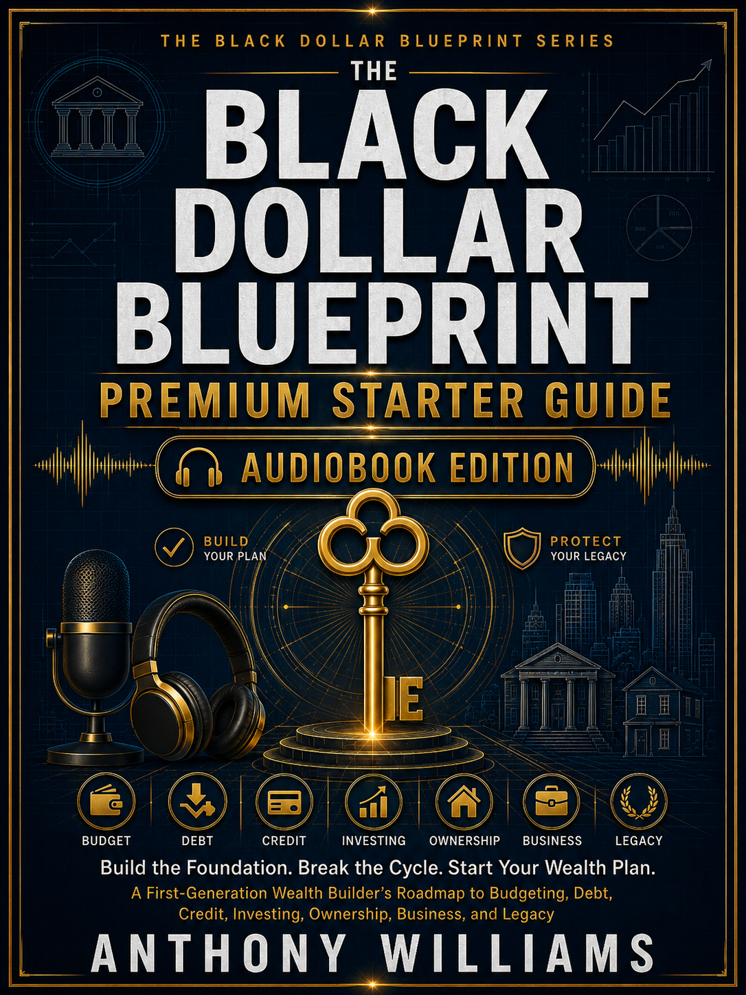 The Black Dollar Blueprint Premium Starter Guide Audiobook