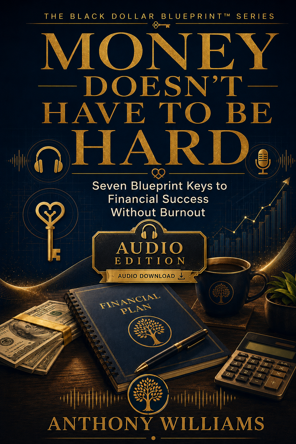 Money Doesn’t Have to Be Hard: Audiobook