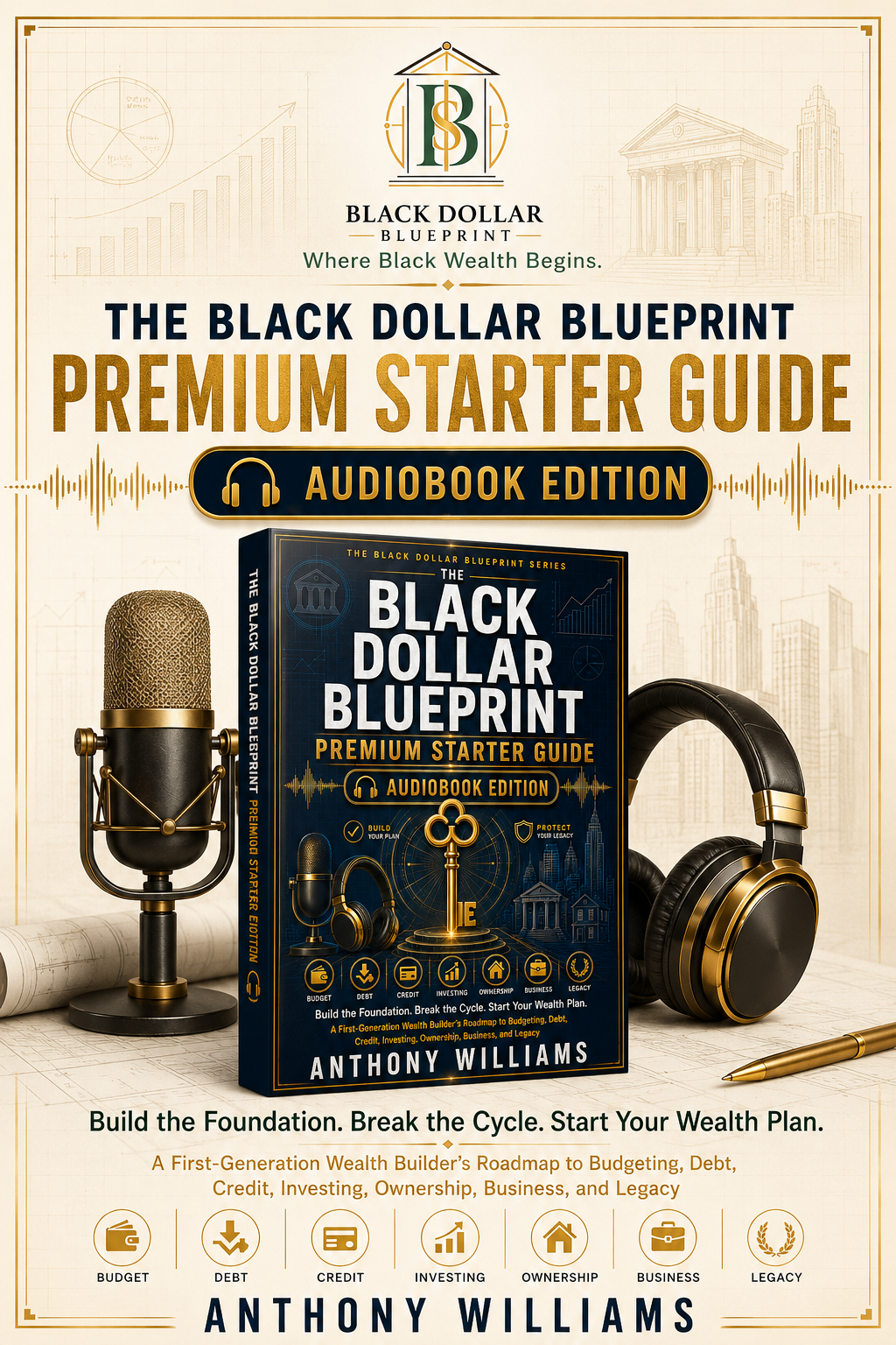 The Black Dollar Blueprint Premium Starter Guide - Audiobook
