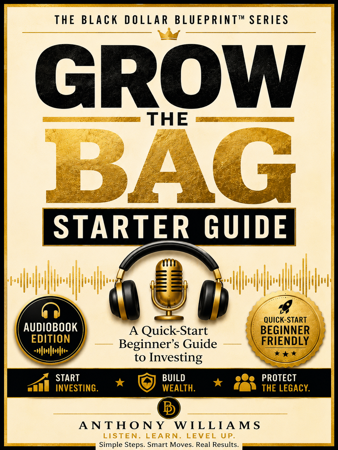 Grow the Bag Starter Guide Audiobook