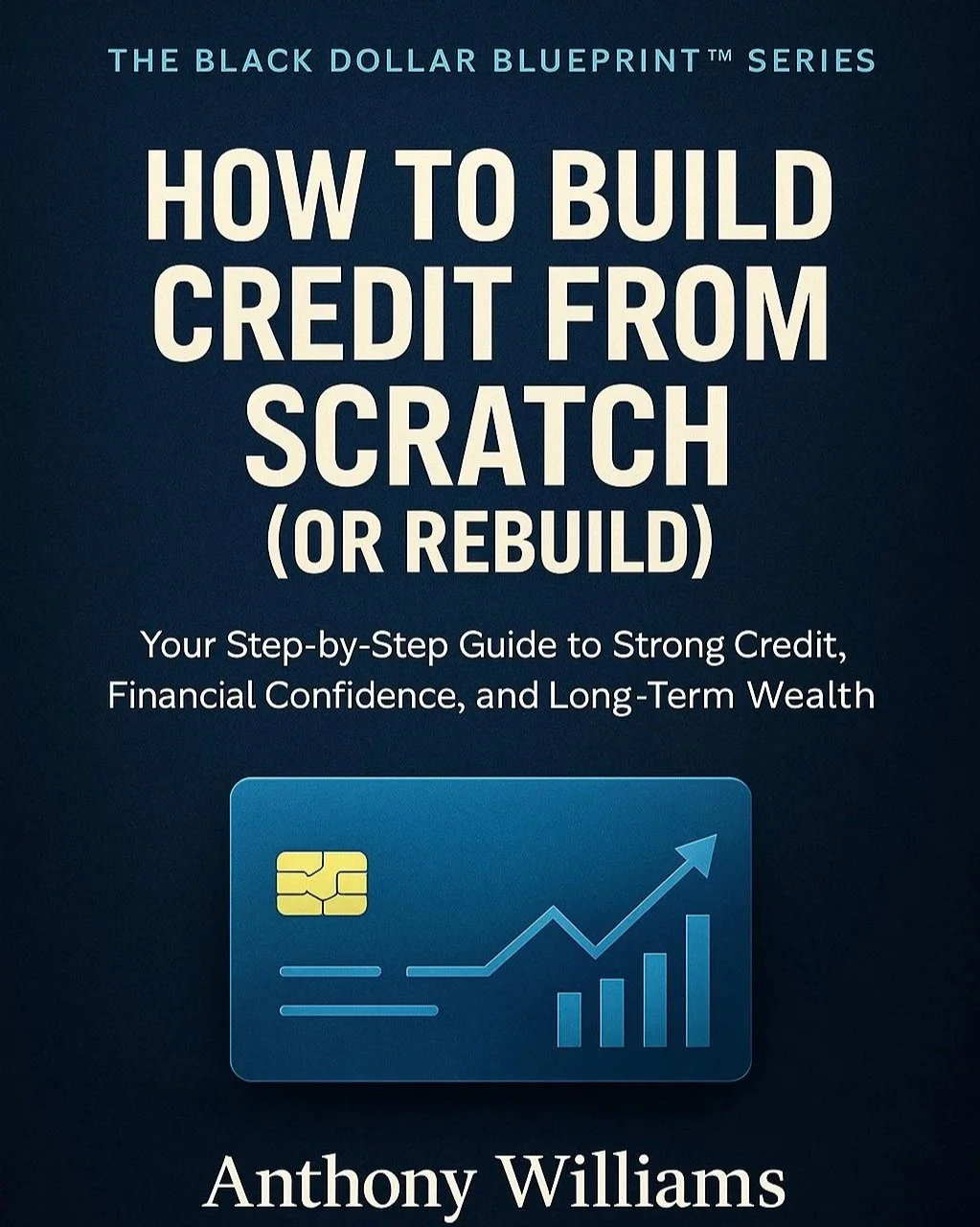 How to Build Credit From Scratch (Or Rebuild)