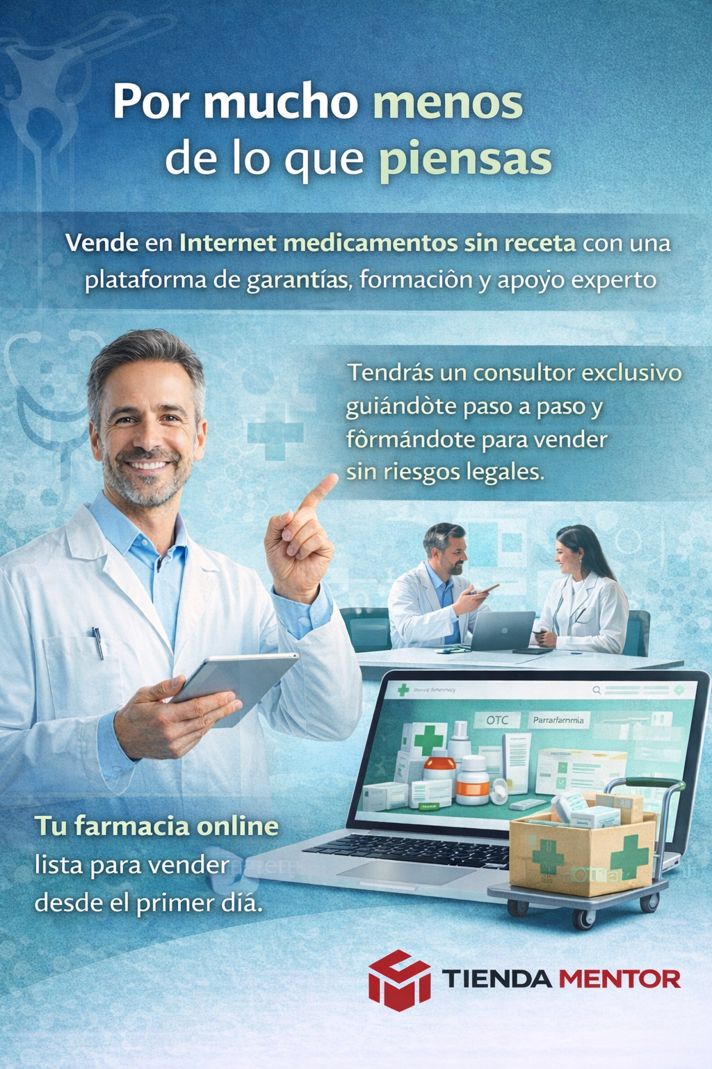 Publicidad para vender medicamentos sin receta en línea, con un fondo de colores azules y un equipo de farmacéuticos, y un ejemplo de una farmacia online en una laptop con medicamentos y productos farmacéuticos, promoviendo la venta sin riesgos legales.