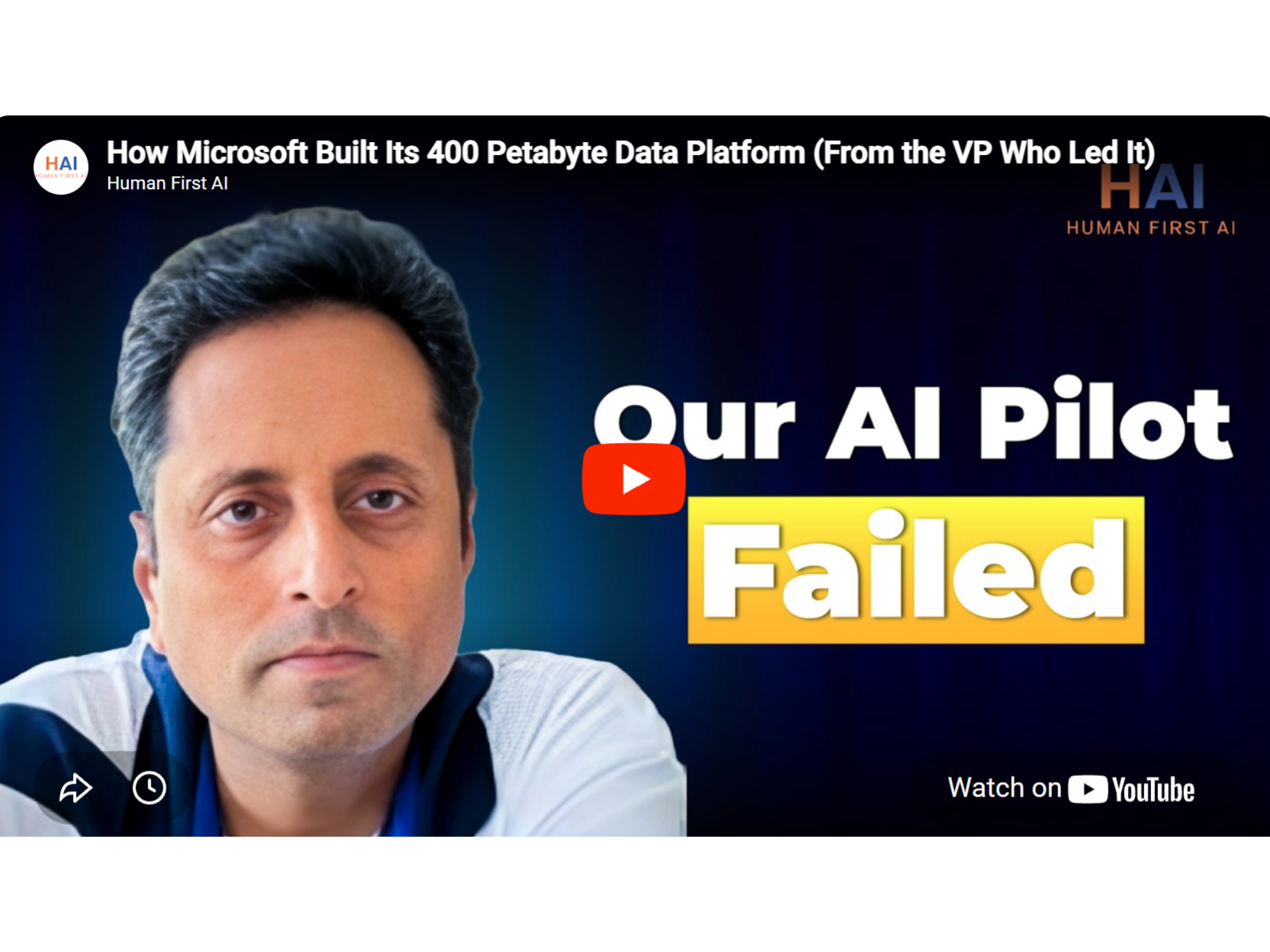 Close-up of Ravi Vedula featured on a podcast thumbnail titled “How Microsoft Built Its 400 Petabyte Data Platform,” with bold text “Our AI Pilot Failed” and Human First AI branding.
