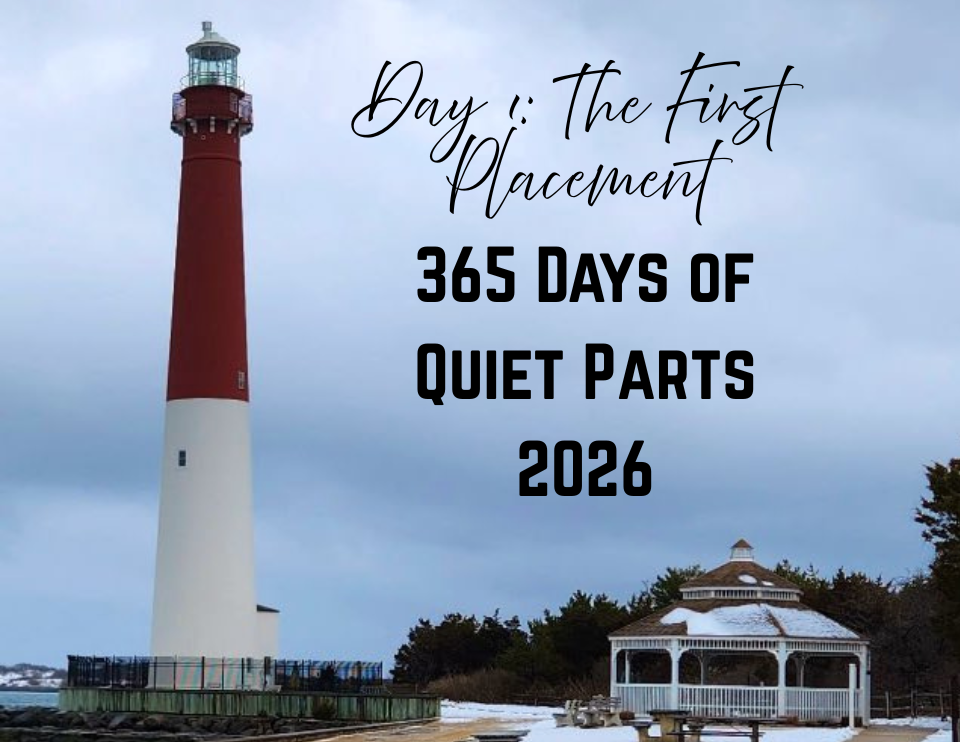 Day 1 - 365 Days of Quiet Parts 2026.png