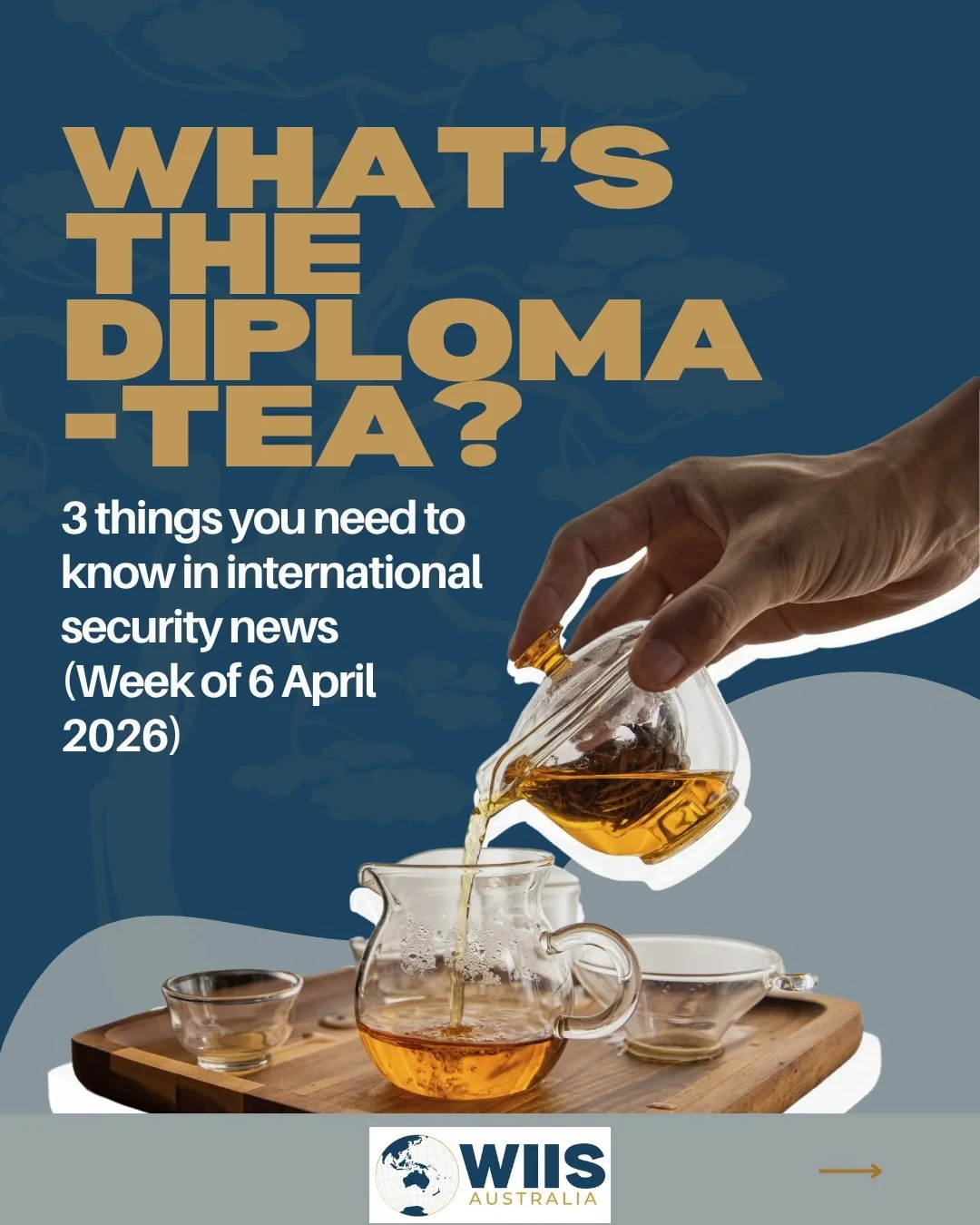 There&rsquo;s a lot going on in the world right now&hellip; so we&rsquo;re breaking it down ☕

Welcome to your weekly Diploma-tea, where we unpack what&rsquo;s happening in international security without the overwhelm and explain what it actually mea