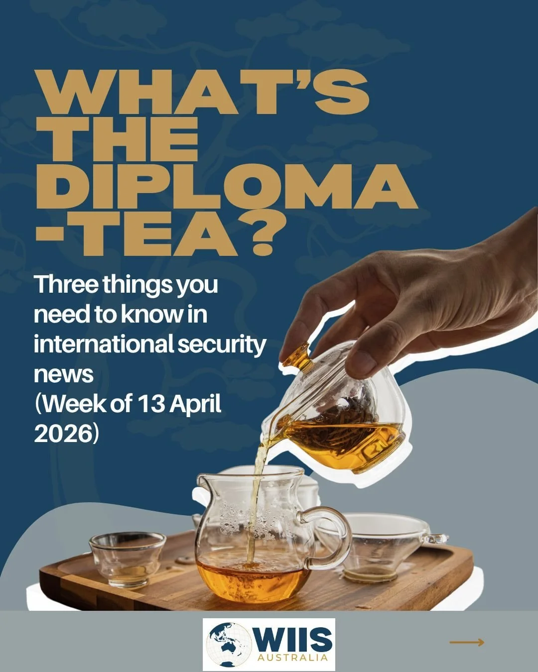 There&rsquo;s a lot going on in the world right now&hellip; so we&rsquo;re breaking it down ☕

Welcome to your weekly Diploma-tea, where we unpack what&rsquo;s happening in international security without the overwhelm and explain what it actually mea