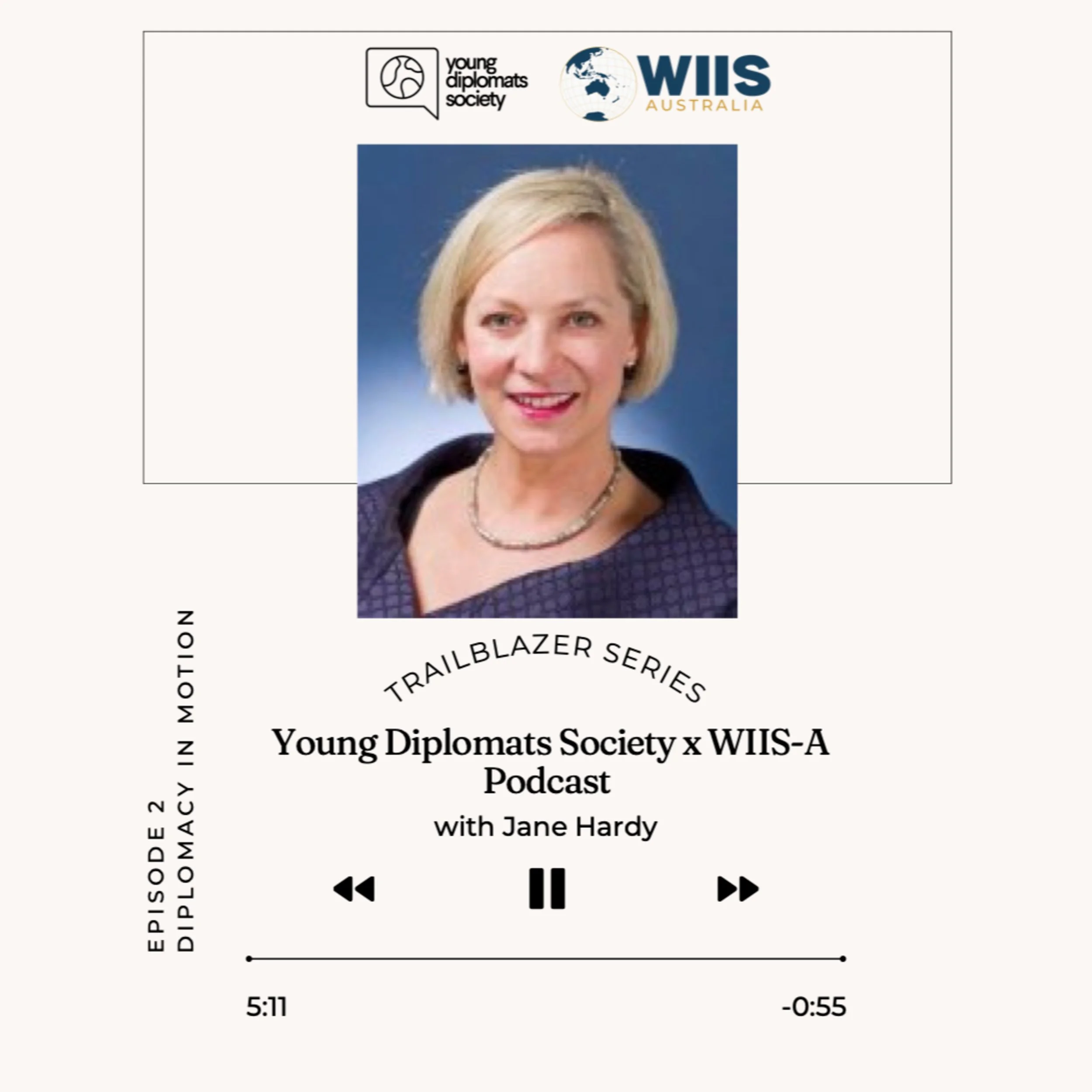 YDS x WIIS-A: Diplomacy in Motion Ep.2 - Jane Hardy
