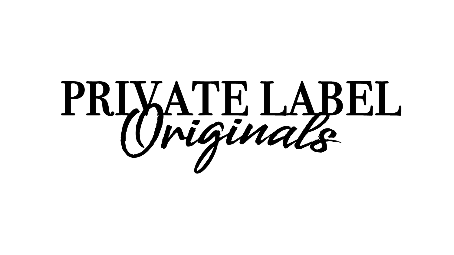 Private Label Originals 