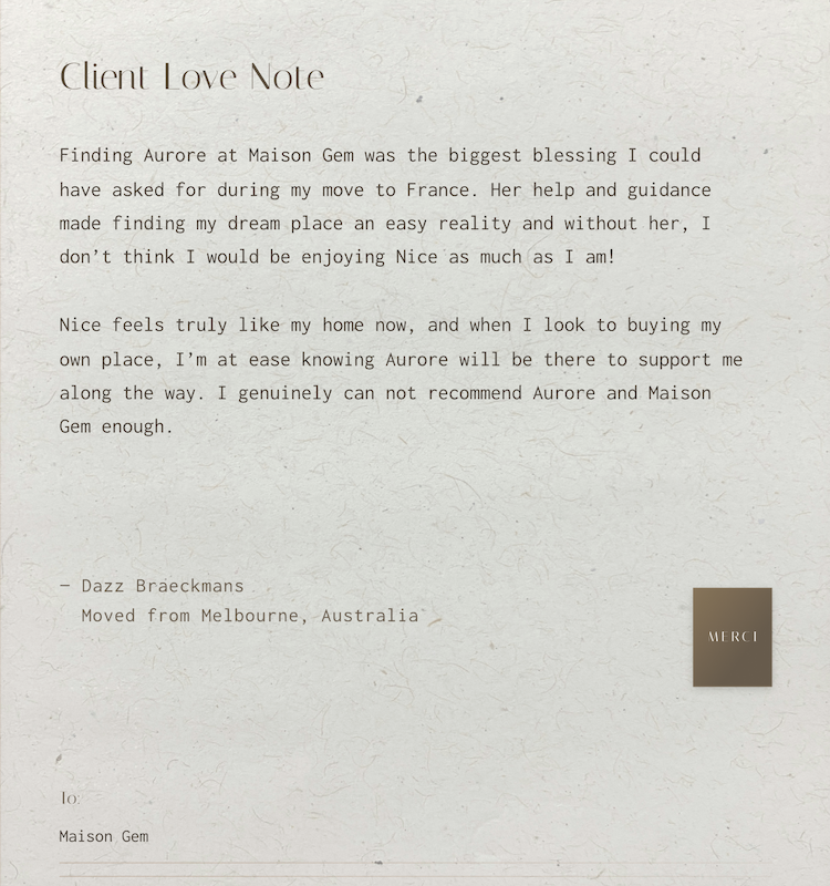 A handwritten note titled 'Client Love Note' expressing gratitude for Maison Gem and Aurore's support in finding a new home in Nice, France, signed by Dazz Bräeckmans, who moved from Melbourne, Australia.