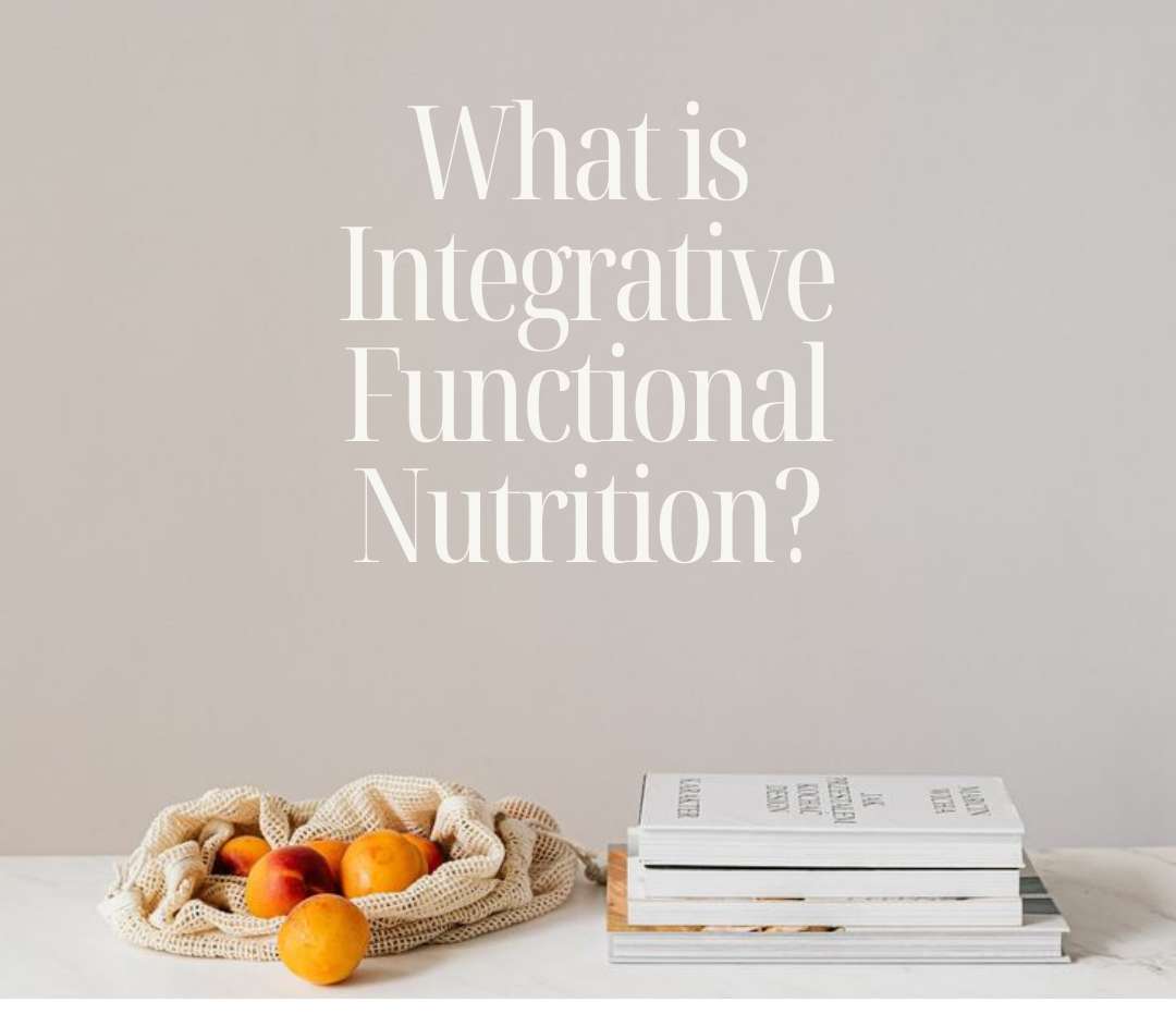 Integrative functional nutrition explained