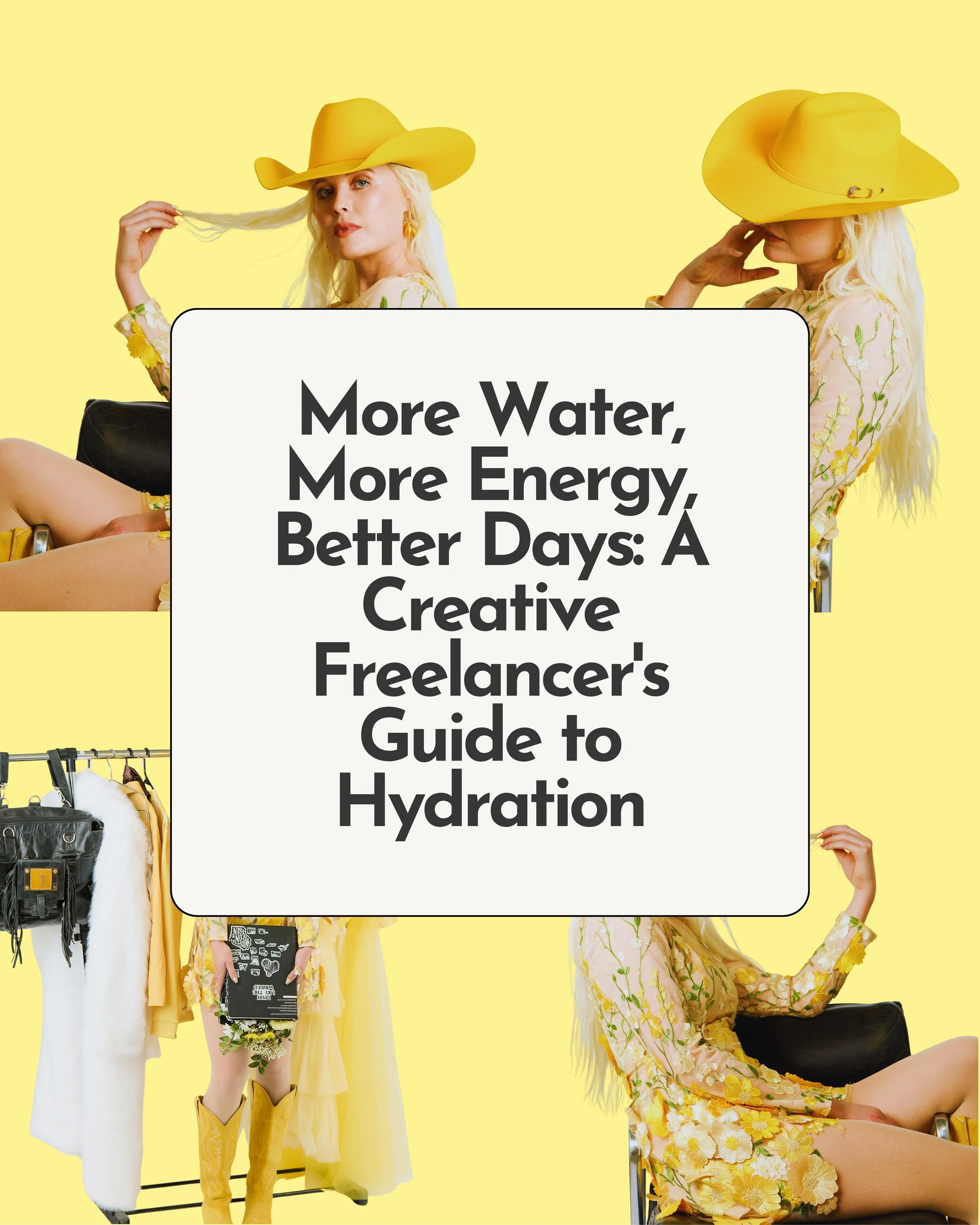 More Water, More Energy, Better Days: A Creative Freelancer's Guide to Hydration