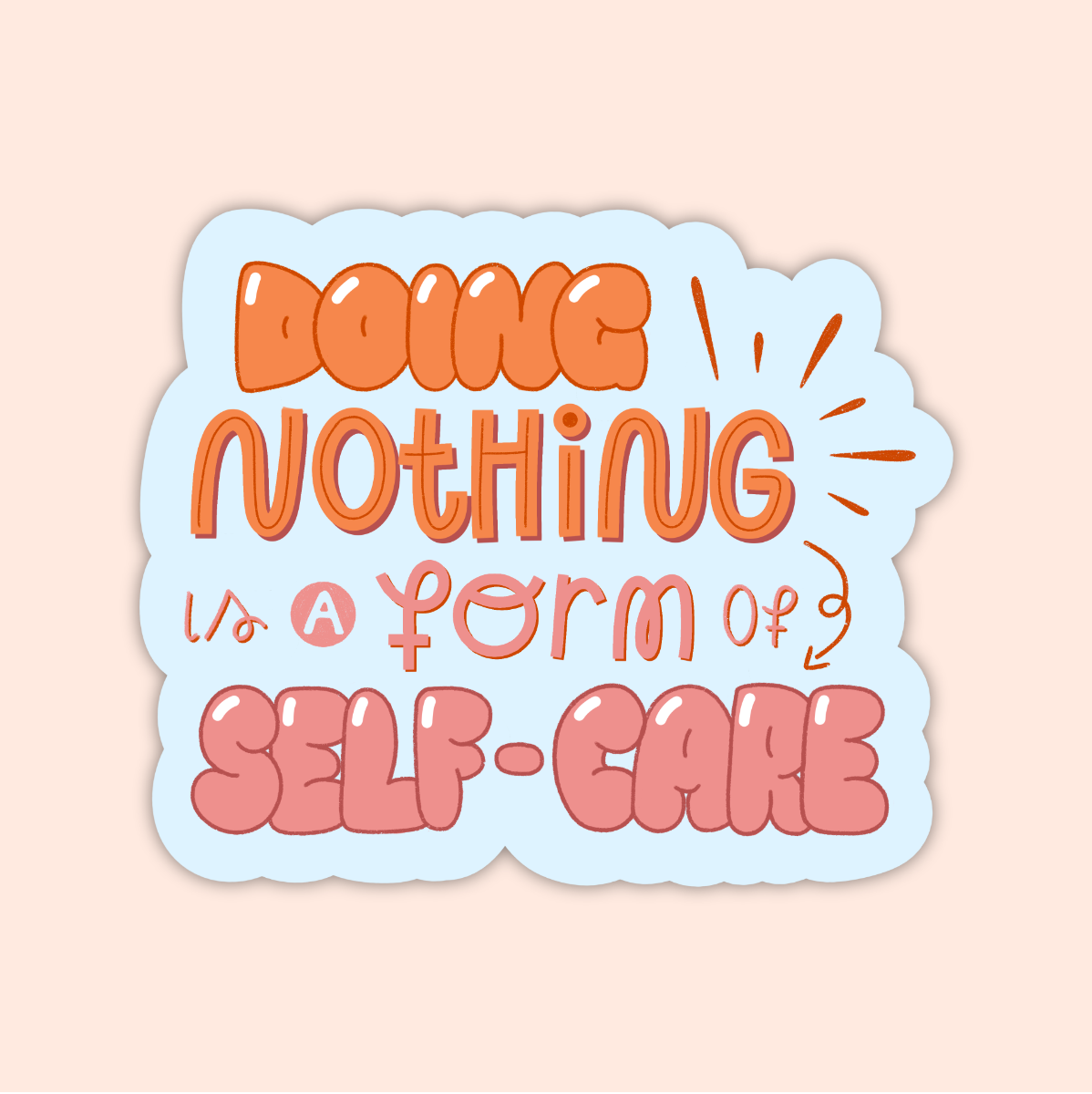 doing nothing is self-care sticker w:shadow.png
