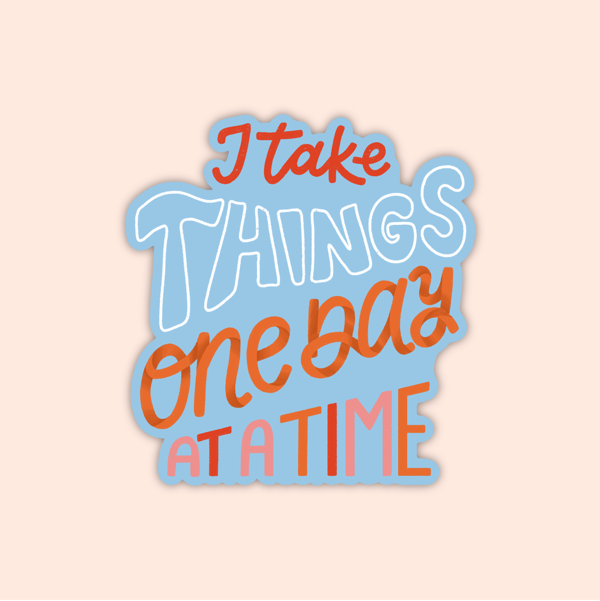 oen day at a time sticker w:shadow.png