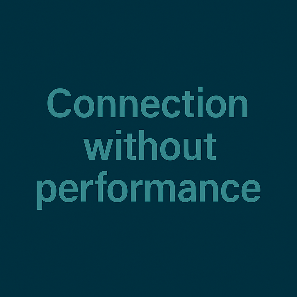 Text reading 'Connection without performance' on dark blue background.