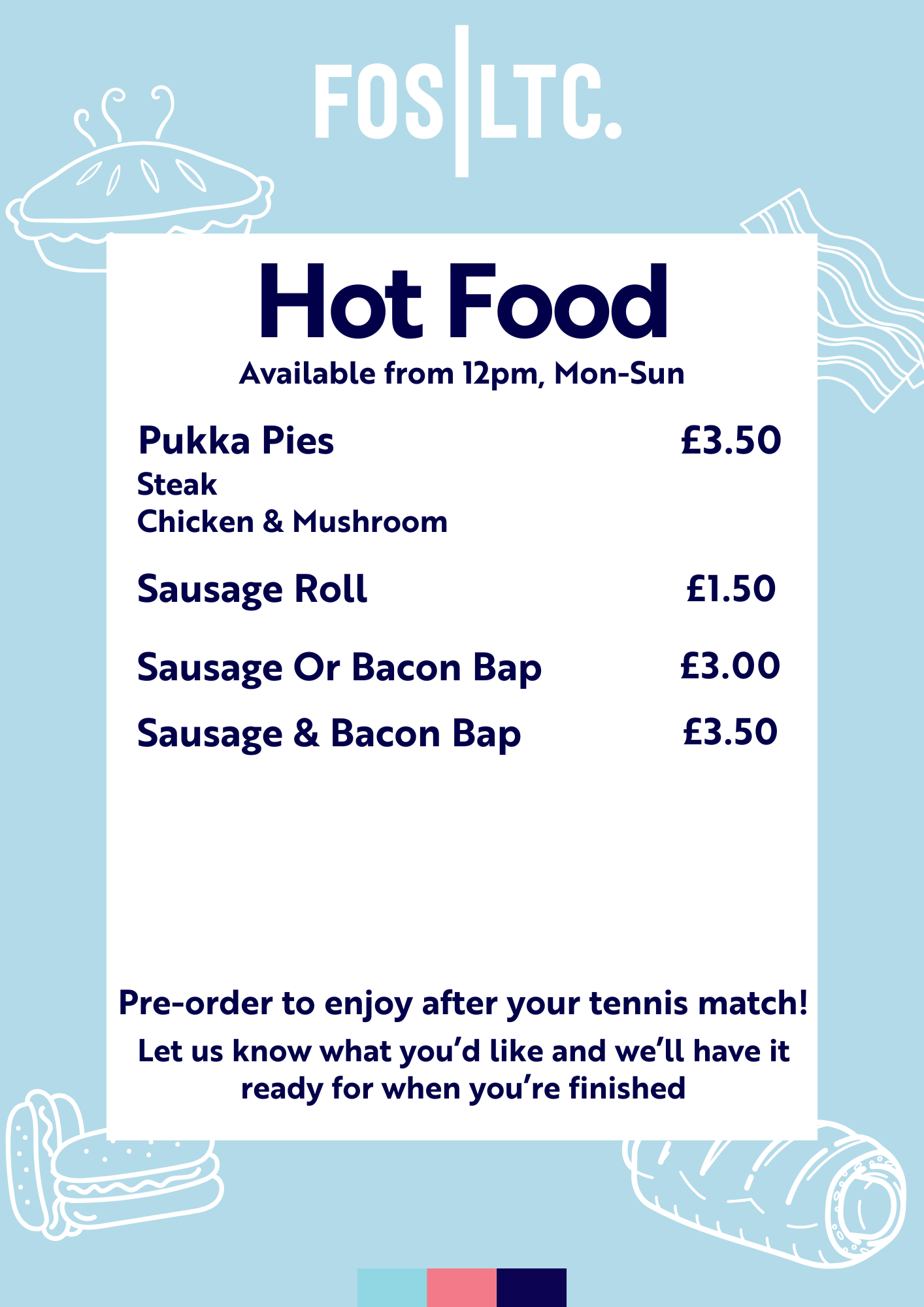 Menu listing hot food items available from 12 pm, Monday to Sunday, including Pukka Pies, sausage rolls, sausage or bacon bap, and sausage and bacon bap with prices from £1.50 to £3.50, with decorative line art of a pie, burger, and bottle on a light blue background.