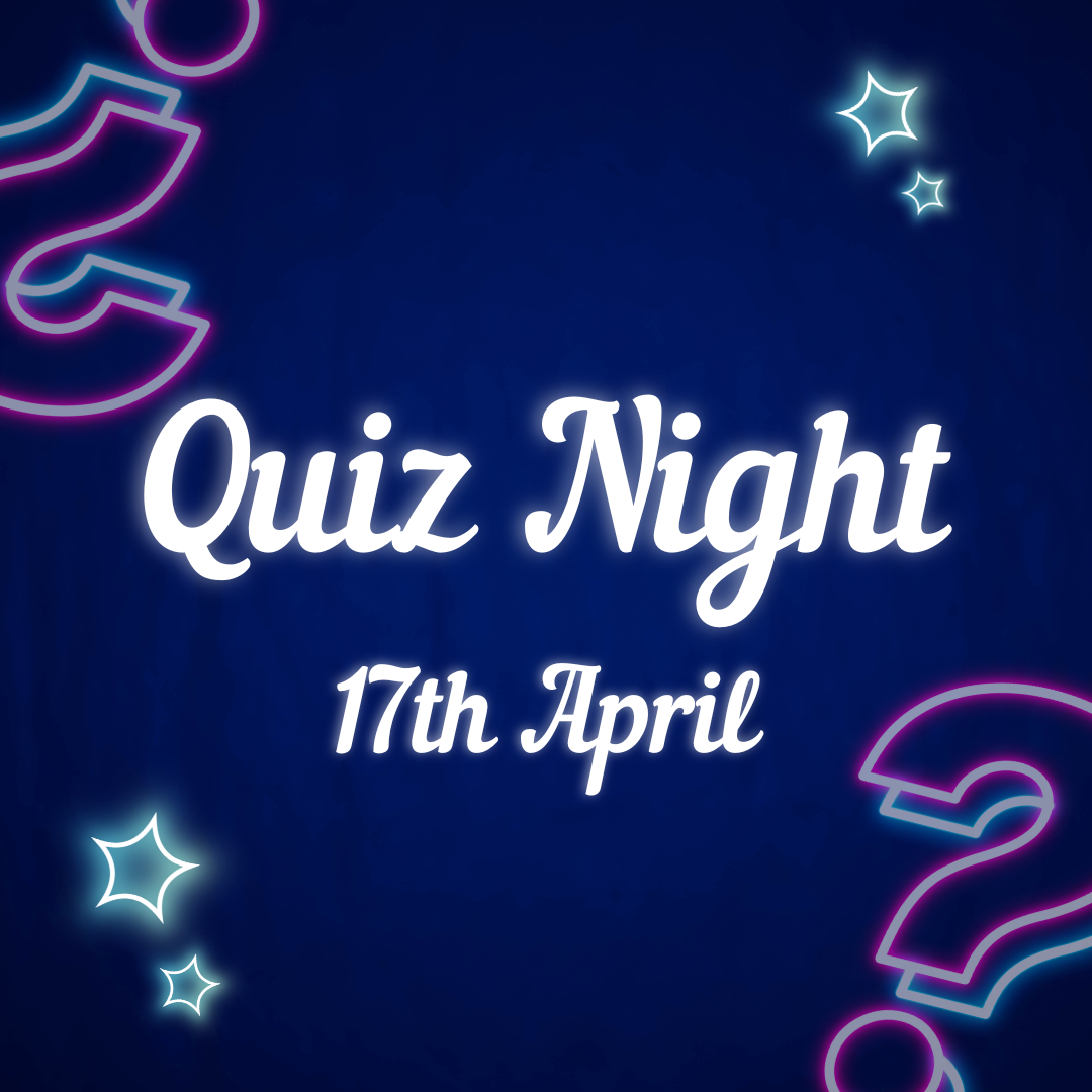 Quiz Night - 17th April