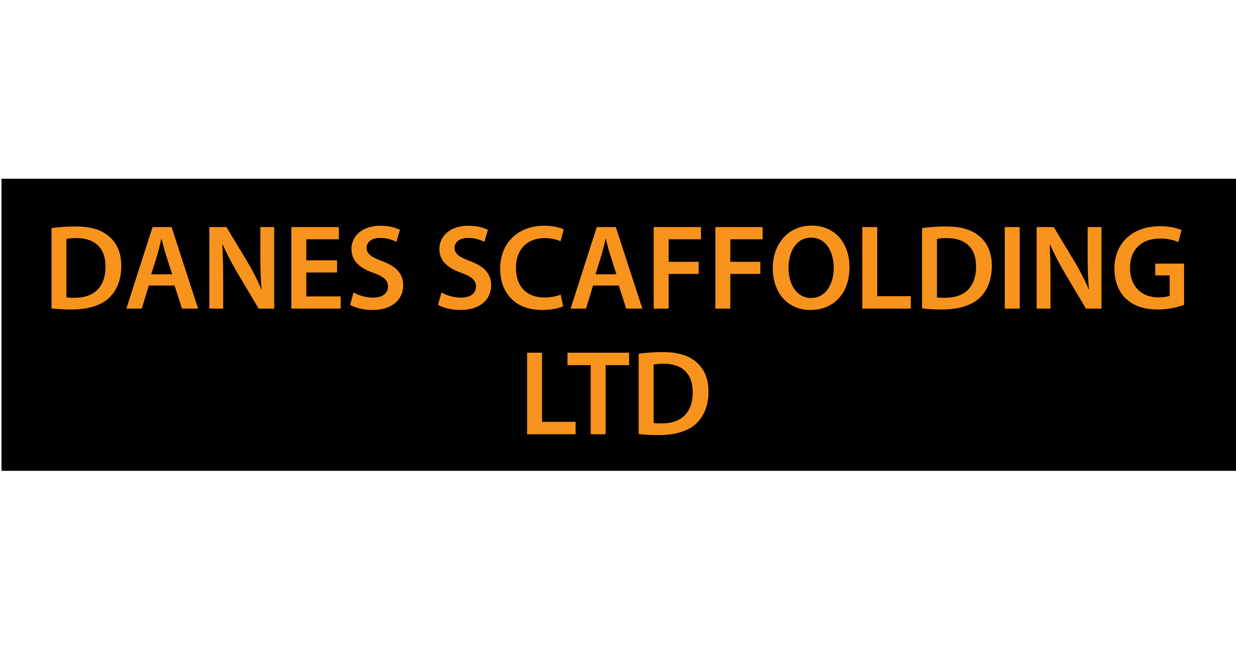 Black background with orange text that says "DANES SCAFFOLDING LTD"