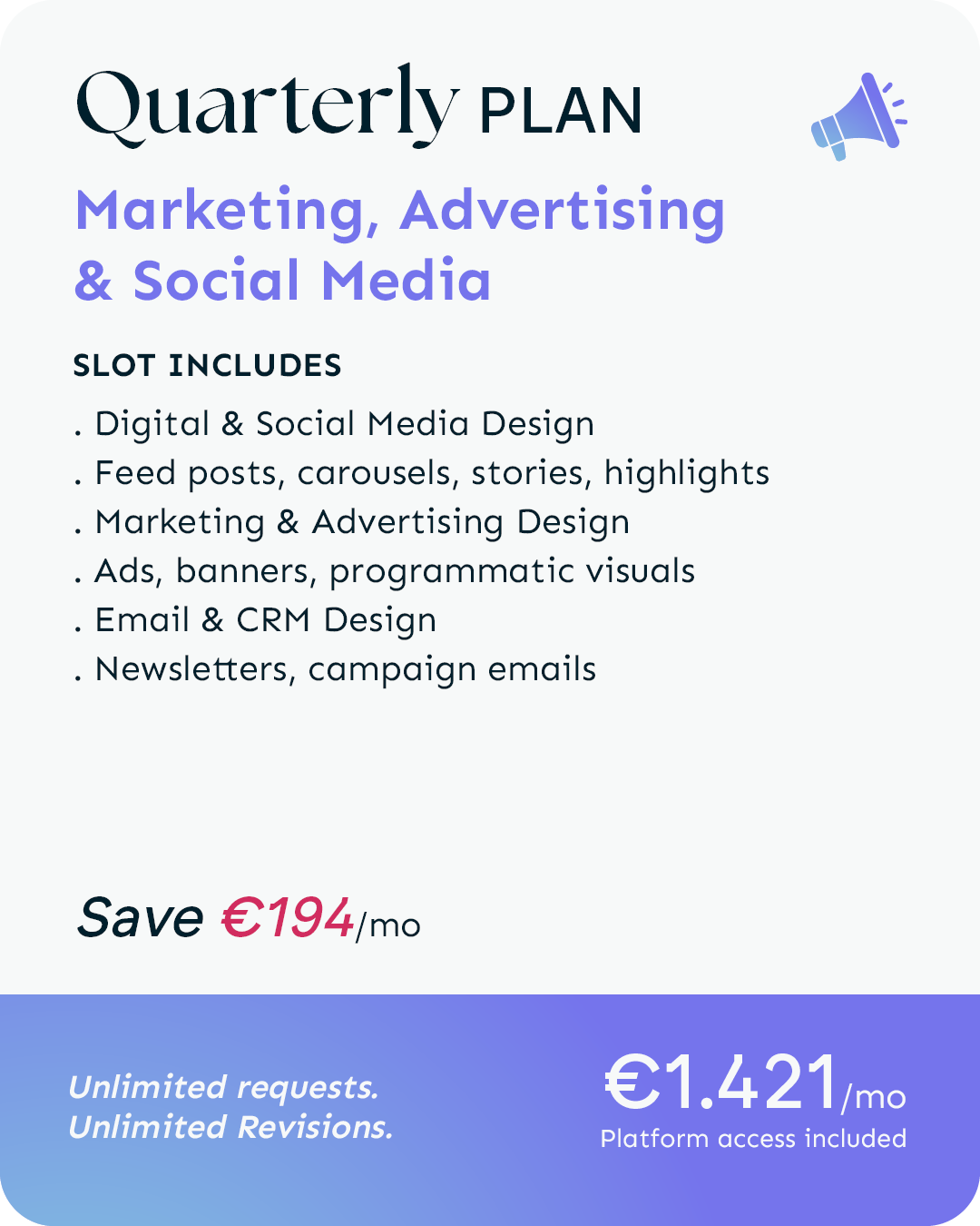 A quarterly plan advertisement for marketing, advertising, and social media services. Includes details about various design and digital marketing options, with pricing information showing savings of €194 per month, with a platform access fee of €1.421 monthly and unlimited requests and revisions.