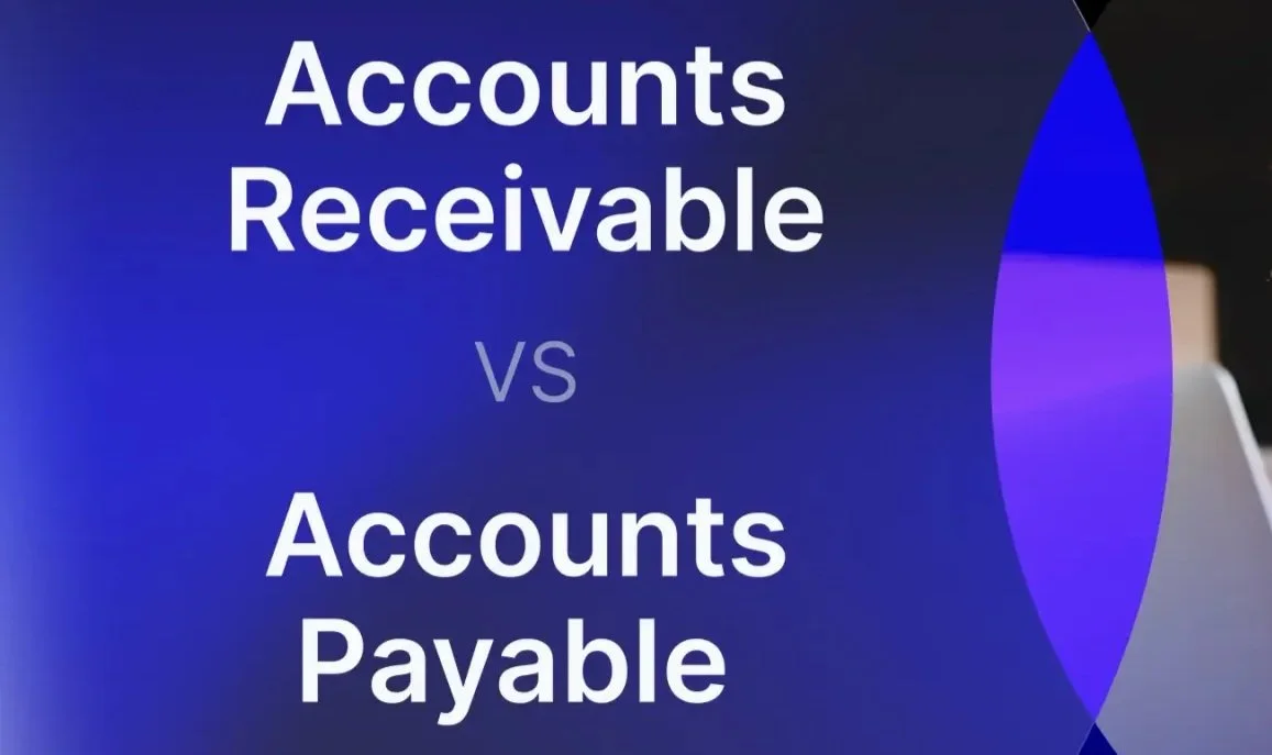3. Accounts Payable & Accounts Receivable Management