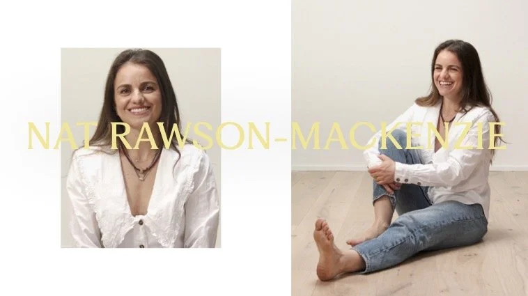 Side-by-side images of a woman with long brown hair smiling, one in a studio portrait and the other sitting on the floor with a white wall background, with overlaid yellow text reading "NAT RAWSON-MACKENZIE."