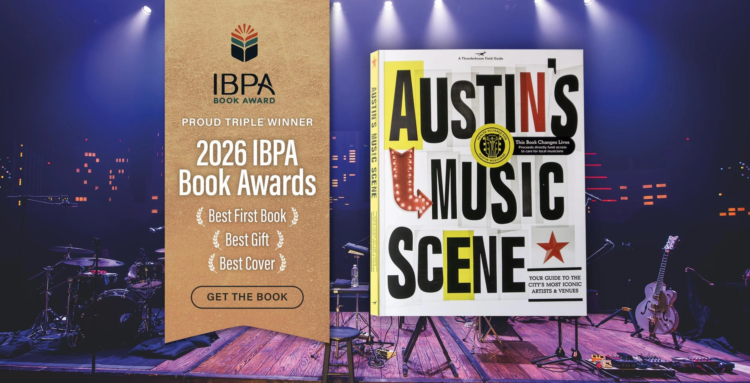 Austin's Music Scene wins three 2026 IBPA Book Awards including "Best First Book", "Best Gift Book" and "Best Cover"!