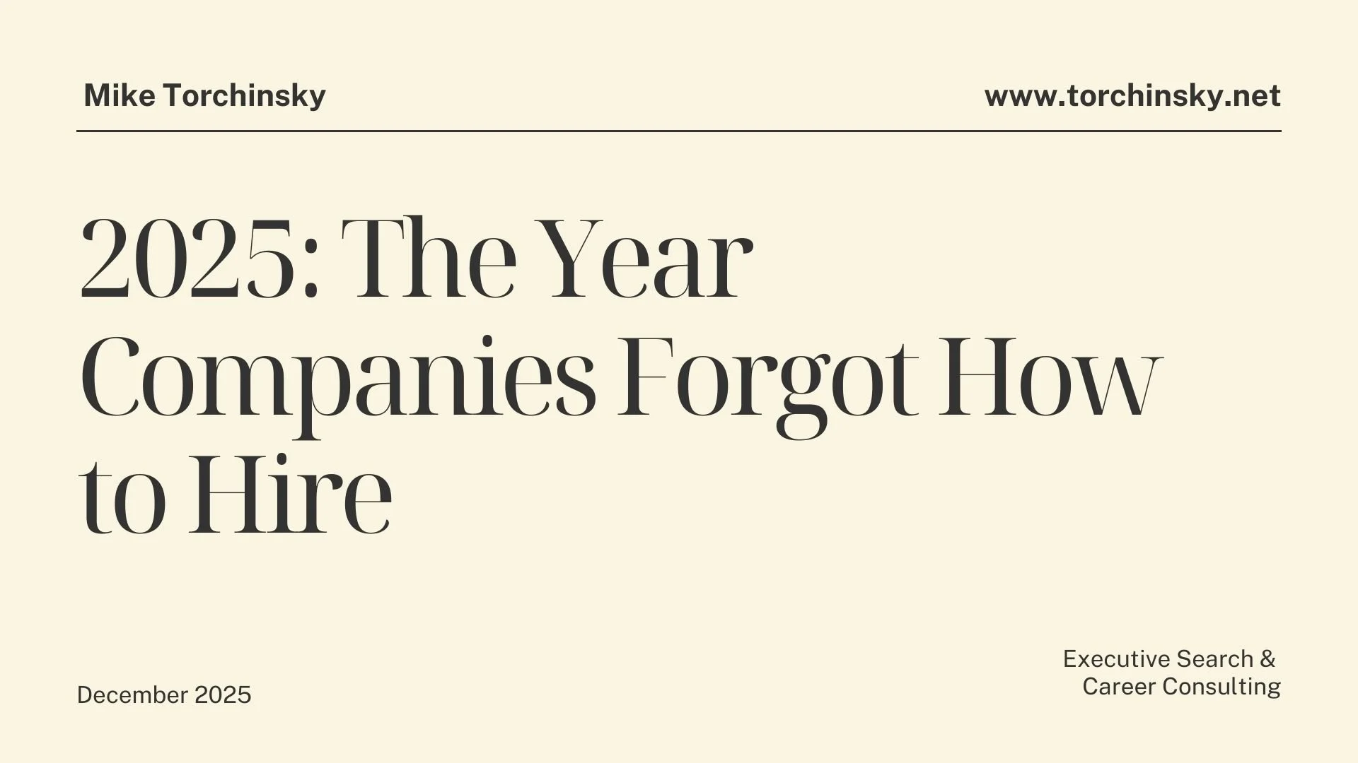 2025: The Year Companies Forgot How to Hire