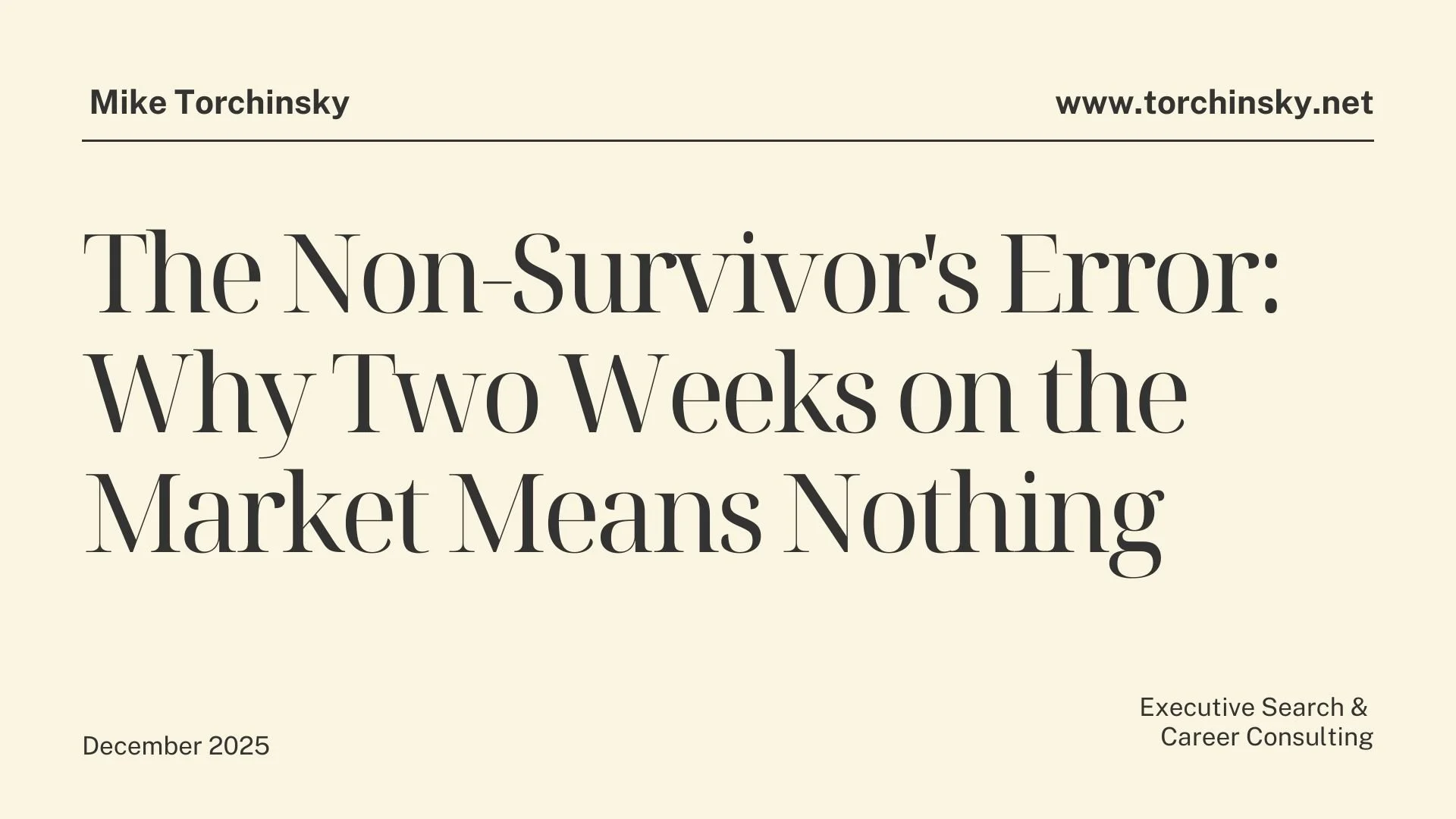 The Non-Survivor's Error: Why Two Weeks on the Market Means Nothing