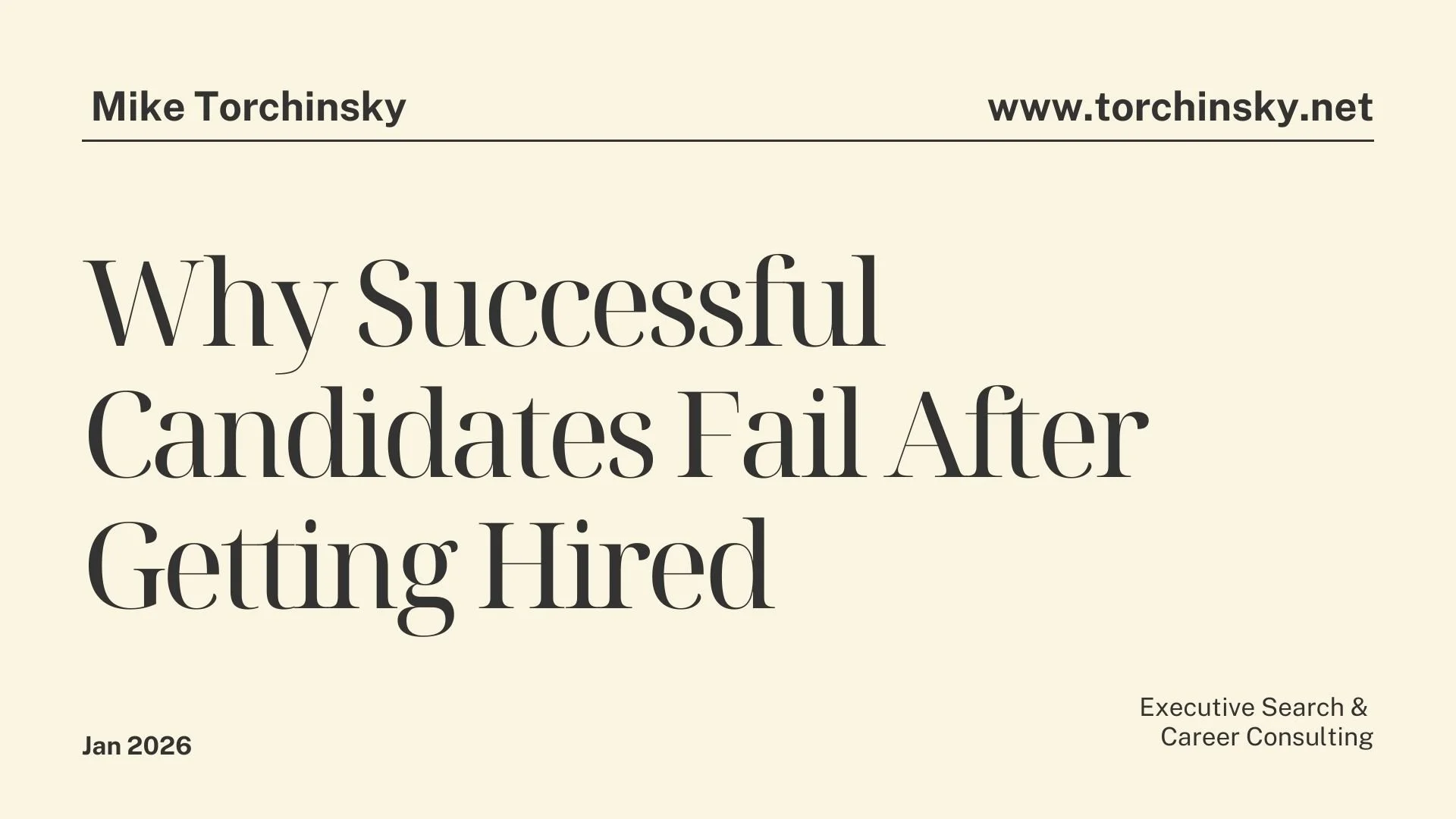 Why Successful Candidates Fail After Getting Hired