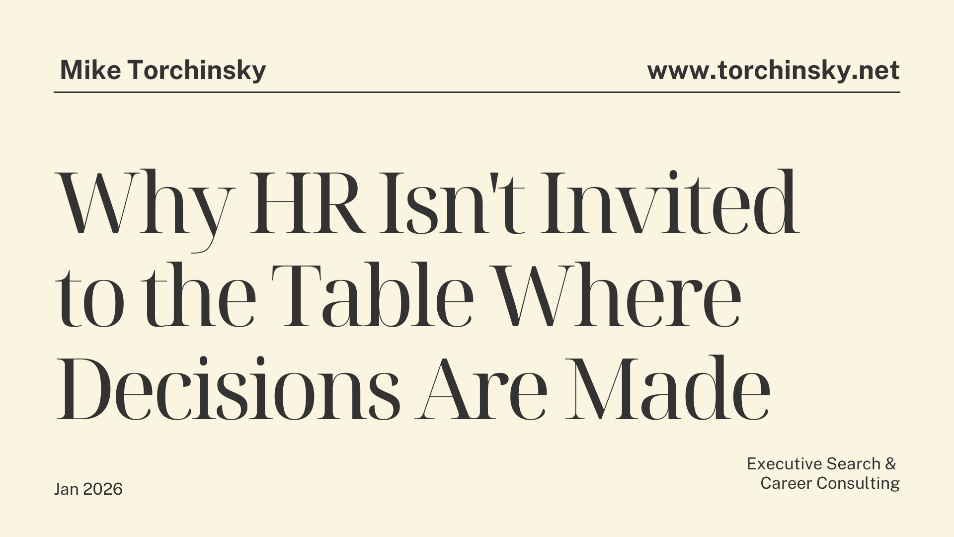 Why HR Isn't Invited to the Table Where Decisions Are Made