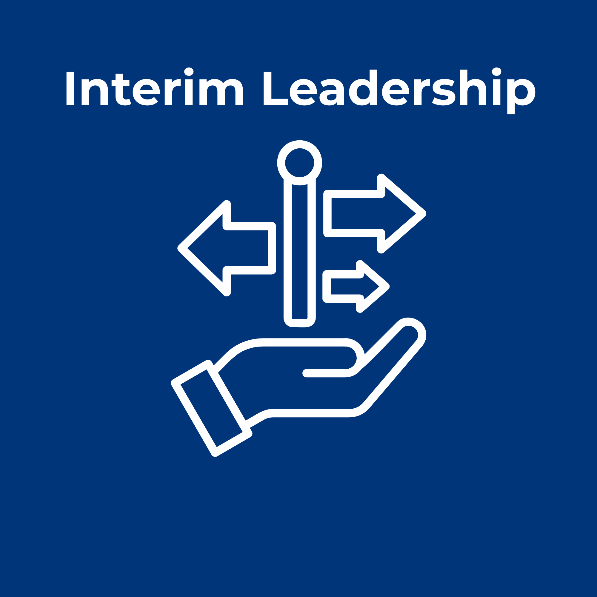 1080 Interim Leadership branding. Blue background with white outline of a hand holding a signpost with arrows pointing left, right, and straight, and the text 'Interim Leadership' at the top.