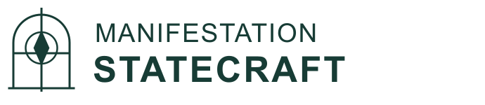 Manifestation Statecraft