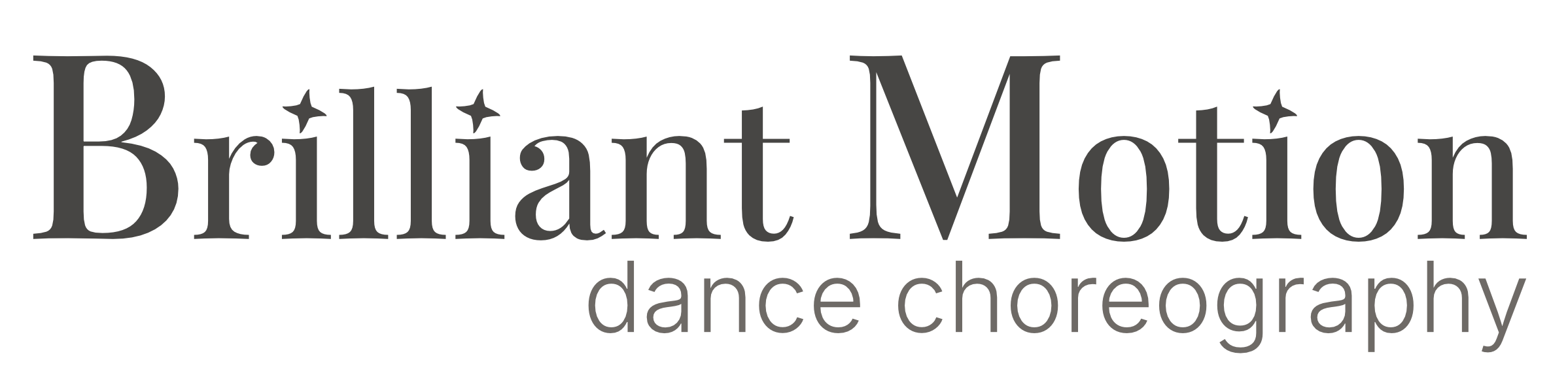 Brilliant Motion, Dance Choreography