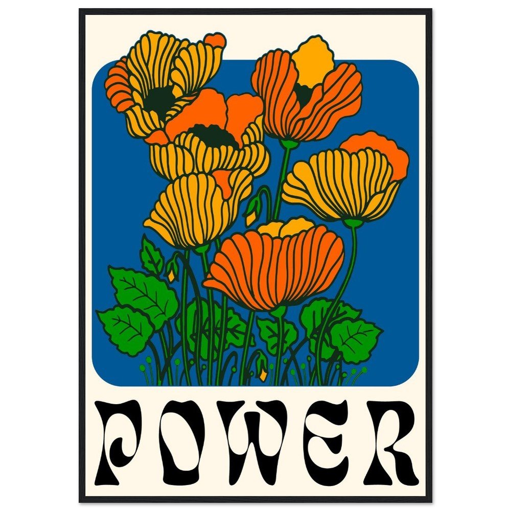 Flower Power Statement Graphic poster print by CAPSIZE (framed wall art mockup)