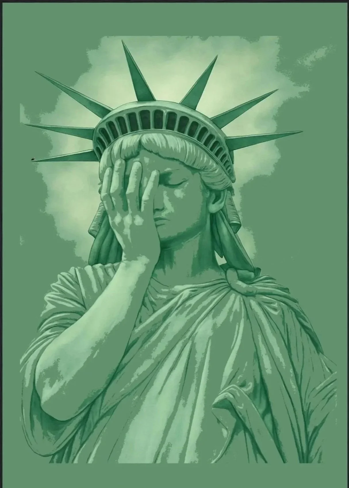 Protest poster Illustration of the Statue of Liberty with a distressed expression, hand covering one eye, in shades of green. Shamed about America now